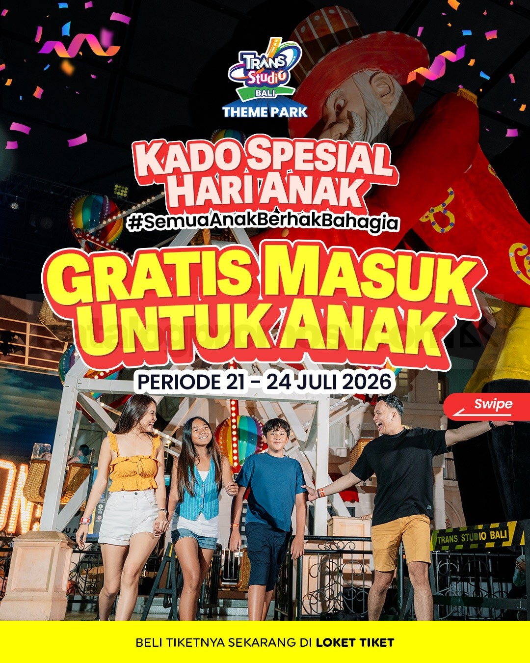 Promo Trans Studio Bali Hari Anak Gratis Tiket Masuk Promo Trans Studio Bali Hari Anak Gratis Tiket Masuk untuk anak usia 0–12 tahun saat Hari Anak Nasional.