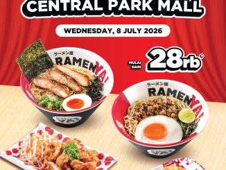 RamenYA! Central Park Mall Buka Kembali Menu Mulai Rp. 28.000 di LG Floor mulai 8 Juli 2026.