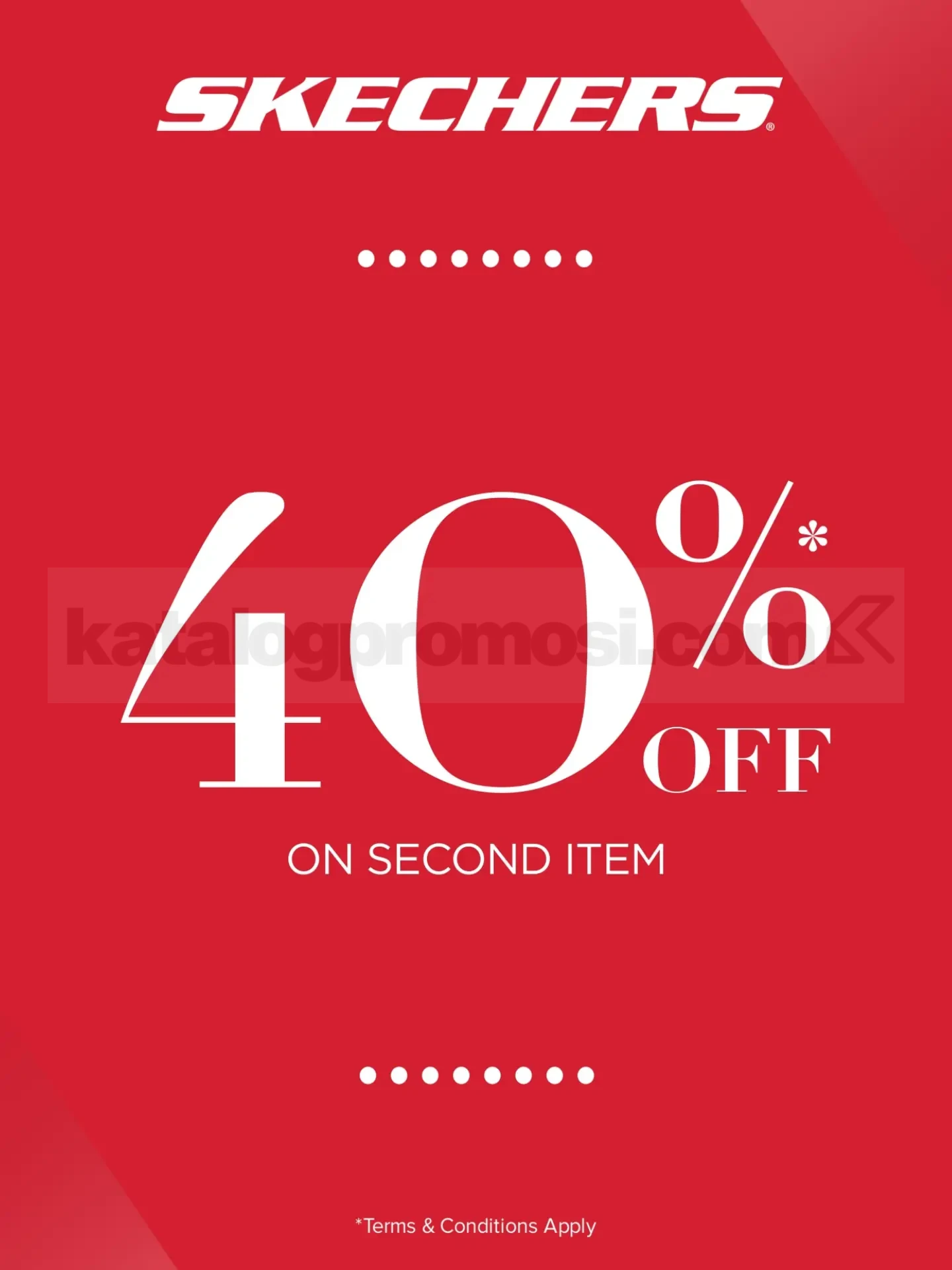 Promo Skechers Diskon 40% untuk Item Kedua Promo Skechers Diskon 40% untuk Item Kedua berlaku 23 Oktober–1 November 2026 di toko multibrand dan monobrand.
