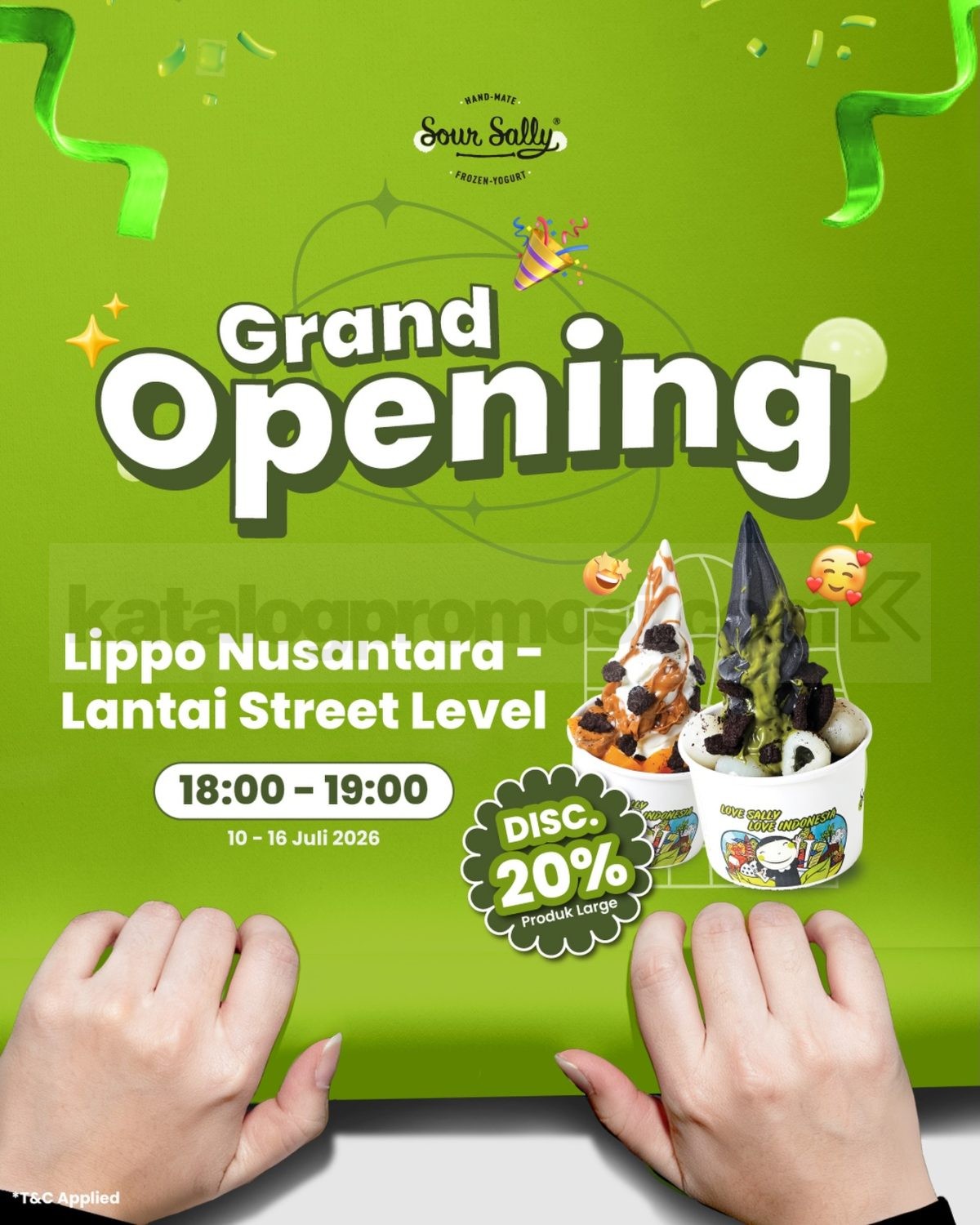 Promo Sour Sally Opening Lippo Mall Nusantara Diskon 20%* Promo Sour Sally Opening Lippo Mall Nusantara Diskon 20% untuk pembelian produk Large selama grand opening.
