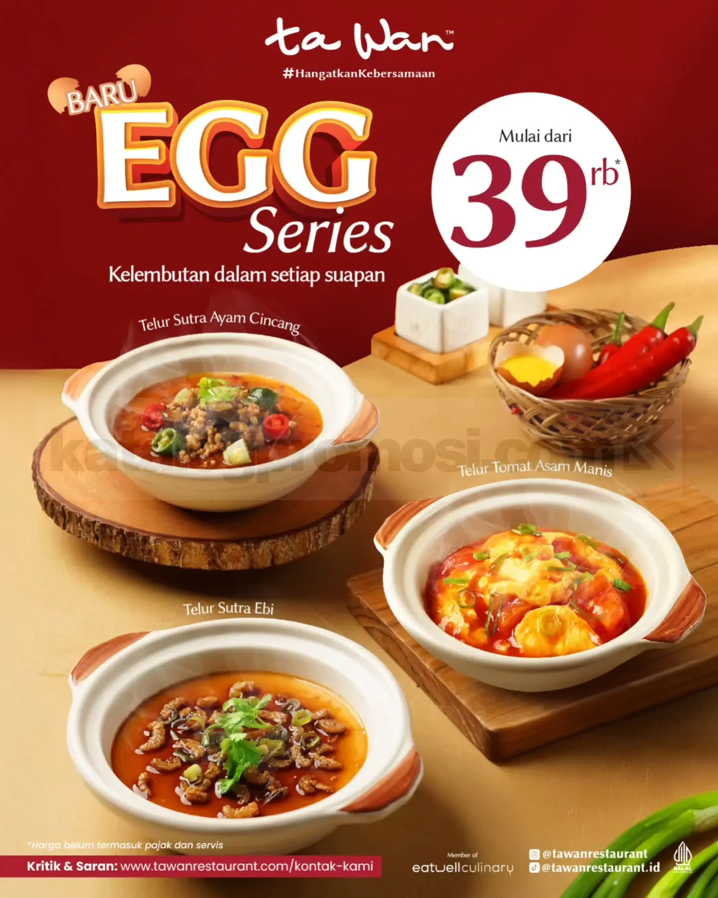 Promo Ta Wan Egg Series Menu Baru Mulai Rp. 39.000 Promo Ta Wan Egg Series Menu Baru mulai Rp. 39.000 dengan tiga pilihan menu telur hingga 31 Juli 2026.