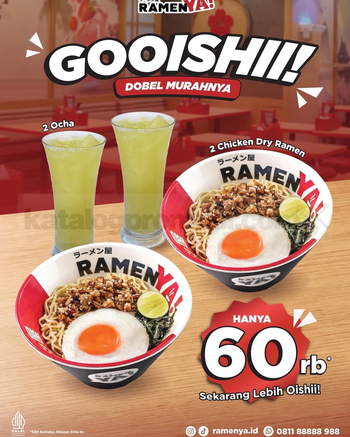 Promo RamenYa Paket Gooishii 2 Chicken Dry Ramen Cuma Rp. 60 ribu Promo RamenYa Paket Gooishii 2 Chicken Dry Ramen Rp. 60 ribu dan 2 Ocha