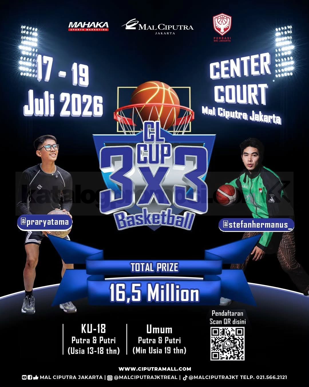 CL Cup 3x3 Basketball di Mal Ciputra Jakarta CL Cup 3x3 Basketball di Mal Ciputra Jakarta dengan total hadiah Rp16,5 juta.