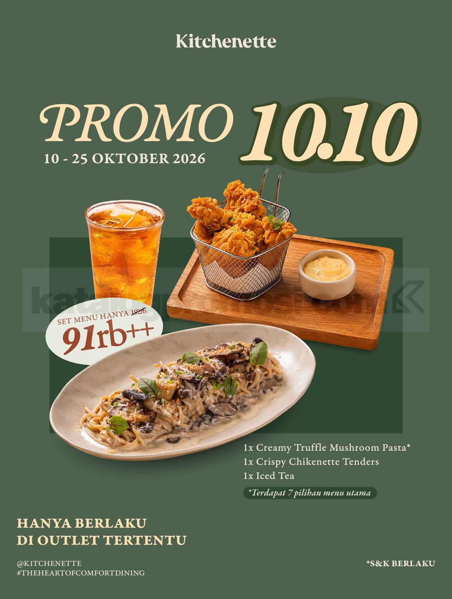 Promo Kitchenette 10.10 Set Menu Rp91.000++ Promo Kitchenette 10.10 Set Menu Rp91.000++ dengan pasta, Crispy Chickenette Tenders, dan iced tea.