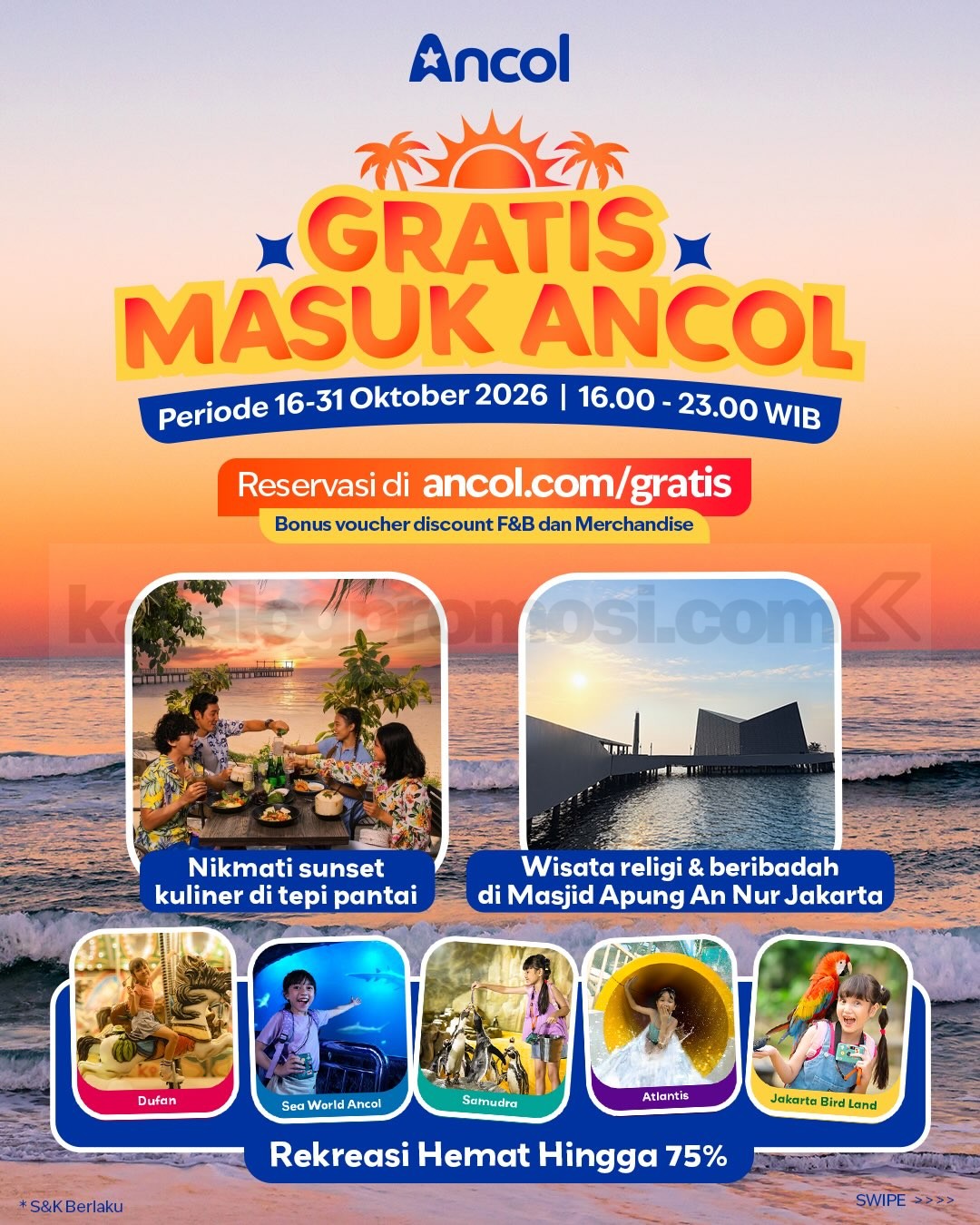 Promo Ancol Gratis Tiket Masuk!