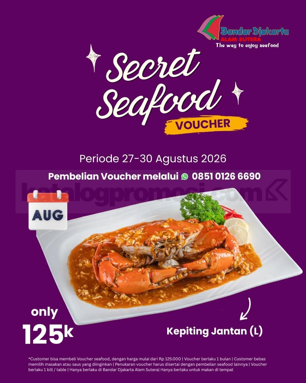 Promo Bandar Djakarta Secret Seafood Voucher Rp125.000 Promo Bandar Djakarta Secret Seafood Voucher Rp125.000 1