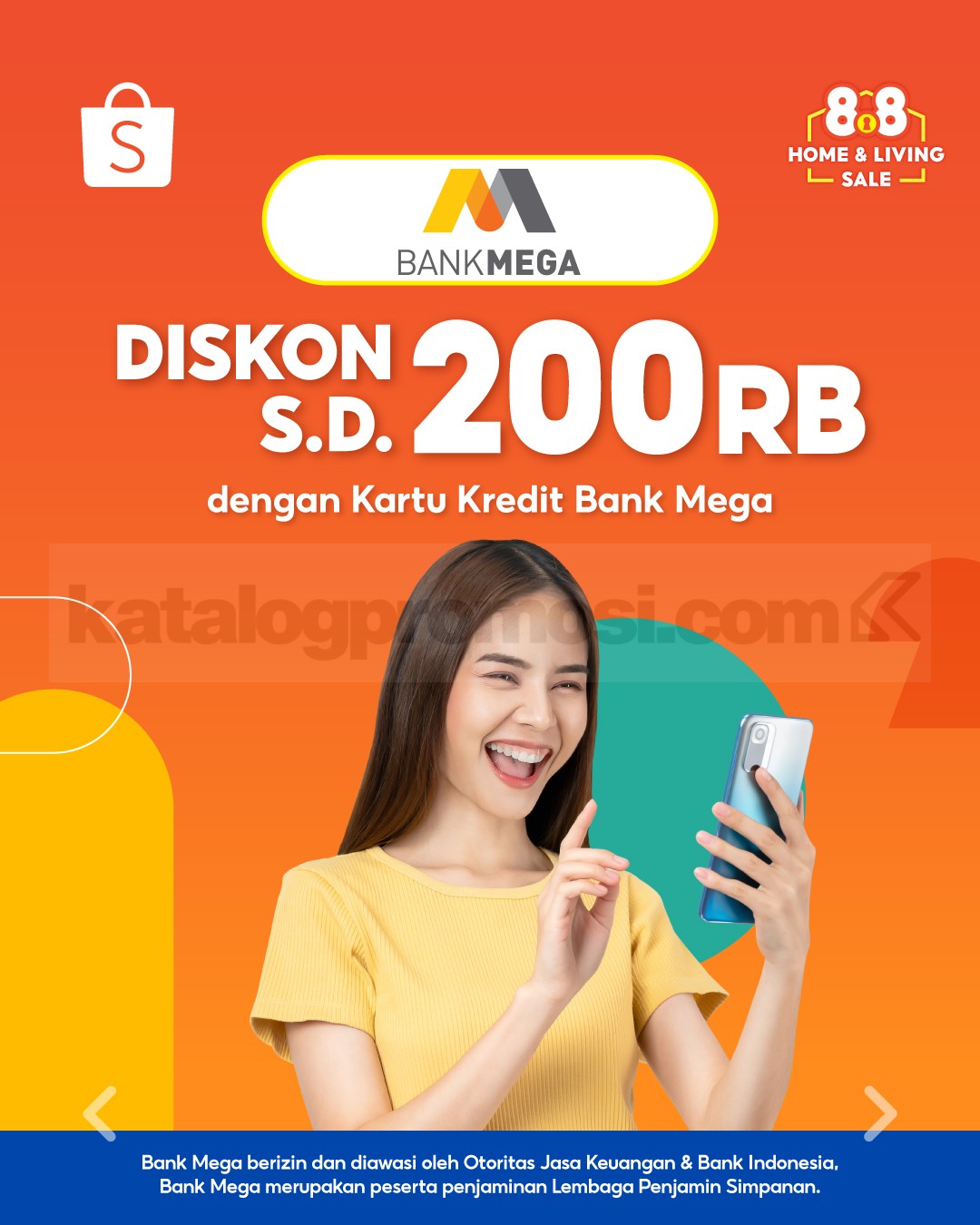 Promo Bank Mega Shopee 8.8 Diskon hingga Rp. 200.000 Promo Bank Mega Shopee 8.8 Diskon hingga Rp. 200.000 untuk transaksi menggunakan Kartu Kredit Bank Mega.