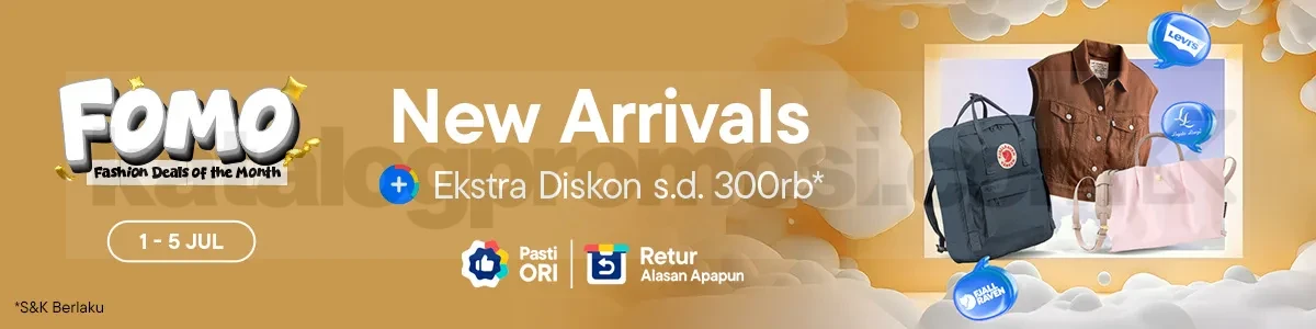 Promo Blibli FOMO New Arrivals Diskon hingga Rp. 300.000 Promo Blibli FOMO New Arrivals Diskon hingga Rp. 300.000 untuk koleksi fashion terbaru dengan kode FOMO-JUL.