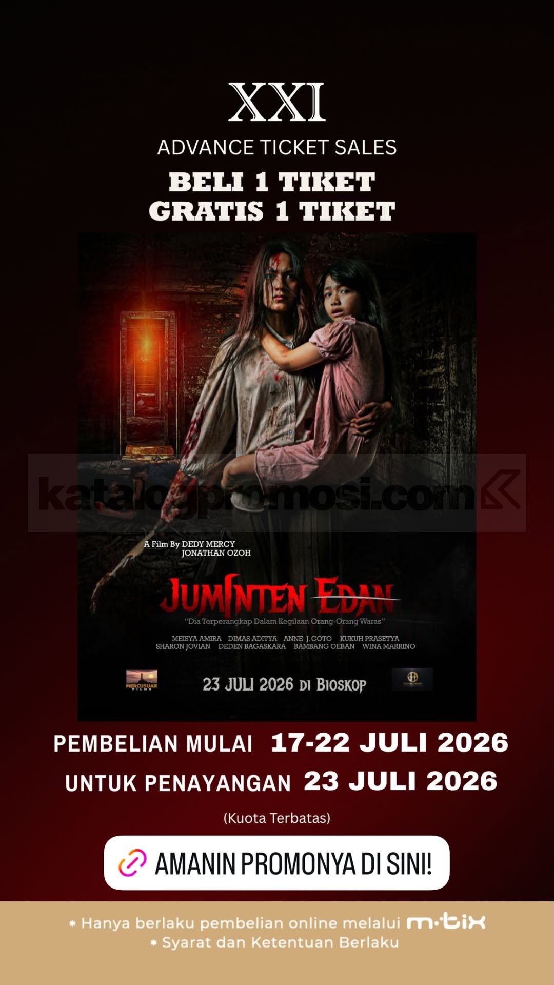 Promo Cinema XXI Beli 1 Gratis 1 Tiket Juminten Edan Promo Cinema XXI Beli 1 Gratis 1 Tiket Juminten Edan melalui aplikasi m.tix untuk Advance Ticket Sales.