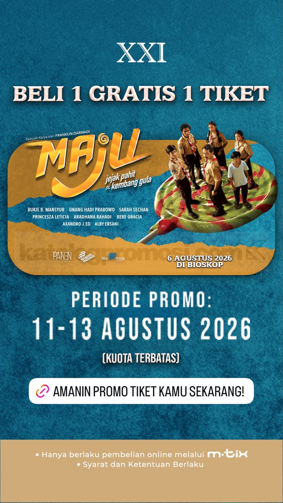 Promo Cinema XXI Beli 1 Gratis 1 Tiket Film Maju