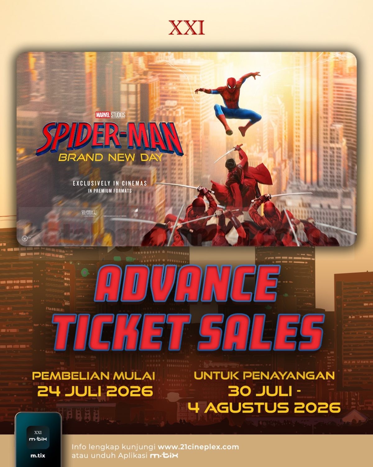 Promo Cinema XXI Presale Tiket Spider-Man: Brand New Day Promo Cinema XXI Presale Tiket Spider-Man: Brand New Day untuk pembelian tiket mulai 24 Juli 2026 melalui m.tix.