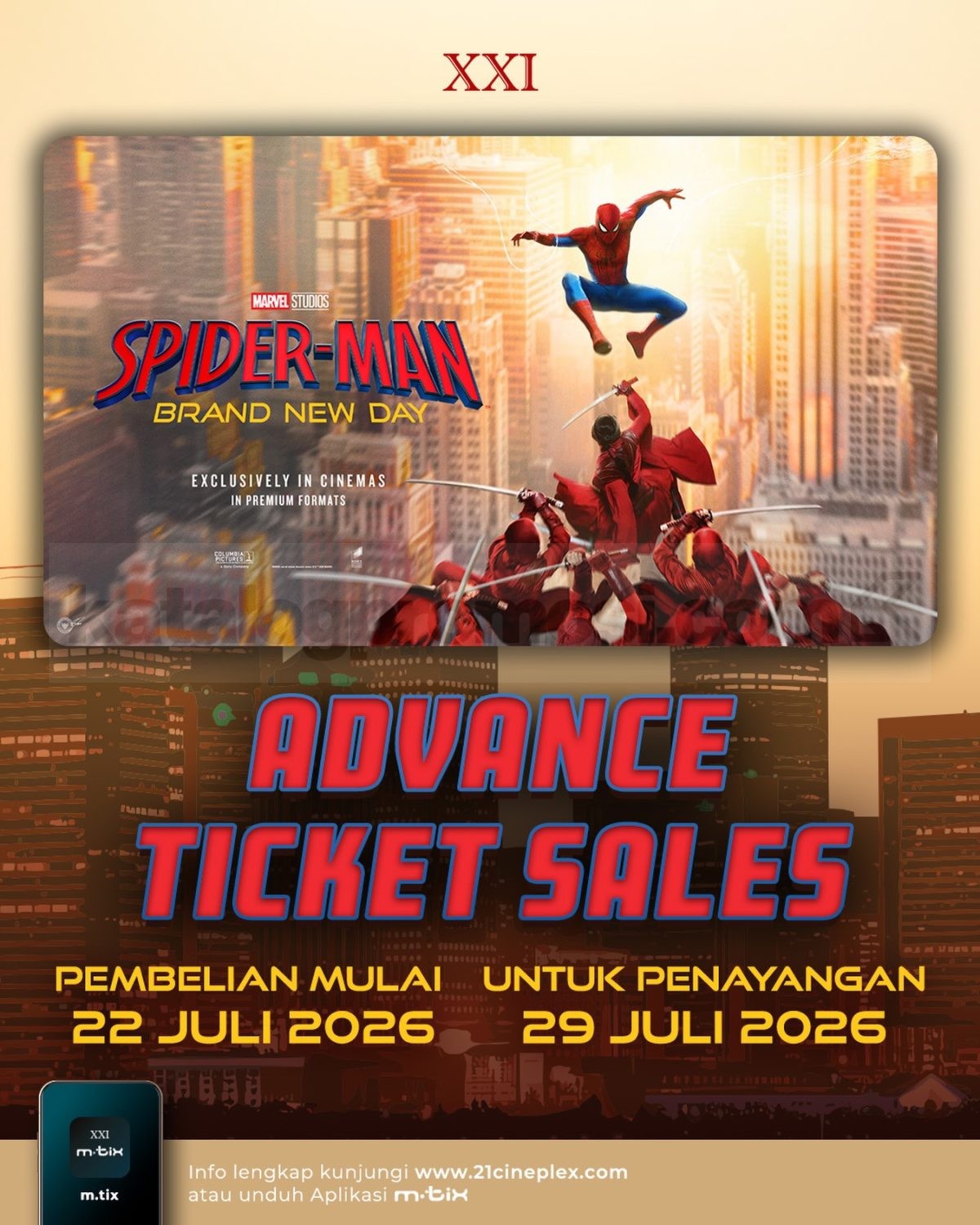 Promo Cinema XXI Spider-Man: Brand New Day Advance Ticket Sales Promo Cinema XXI Spider-Man: Brand New Day Advance Ticket Sales.