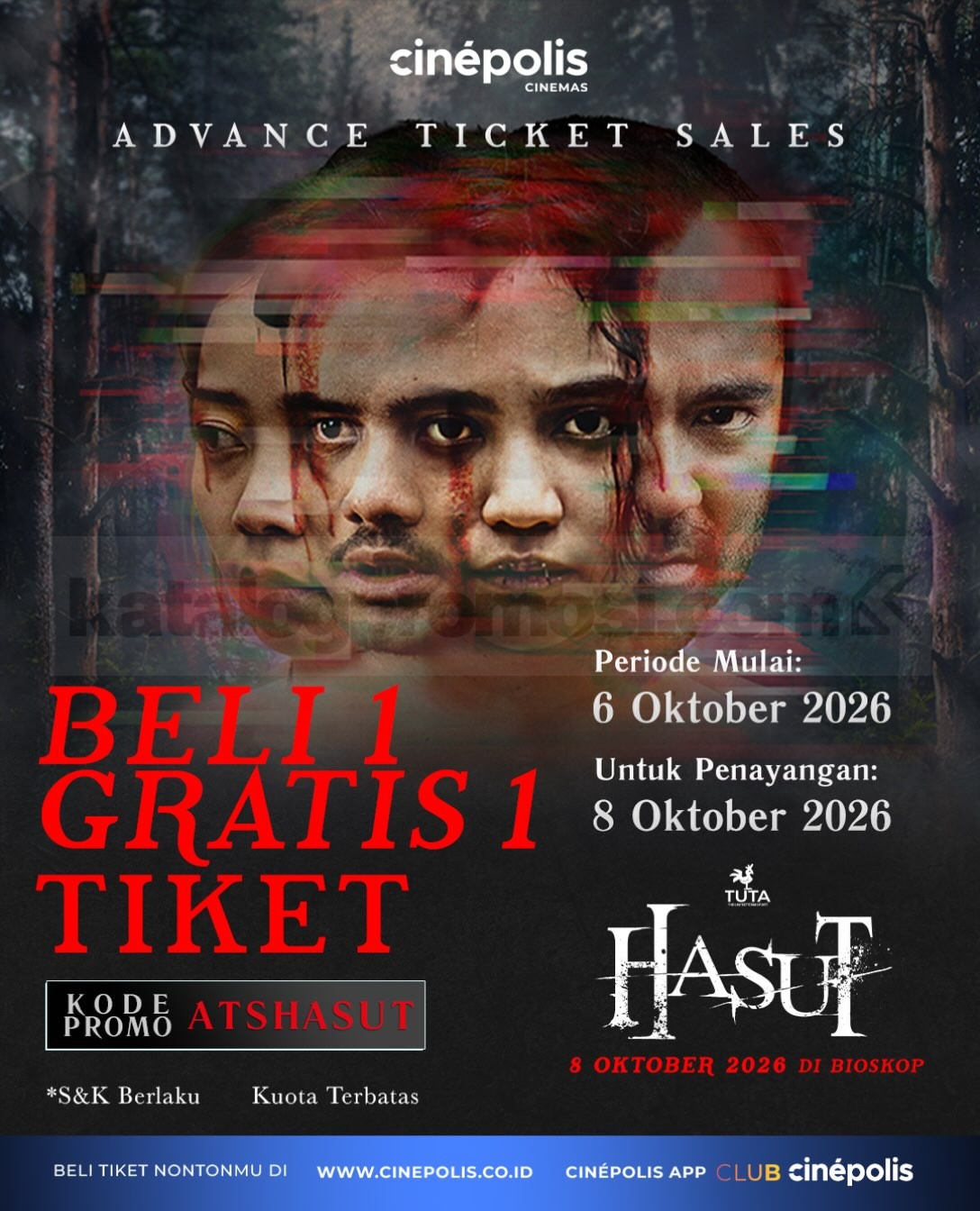 Promo Cinépolis Beli 1 Gratis 1 Tiket Hasut Promo Cinépolis Beli 1 Gratis 1 Tiket Hasut dengan kode ATSHASUT untuk penayangan 8 Oktober 2026
