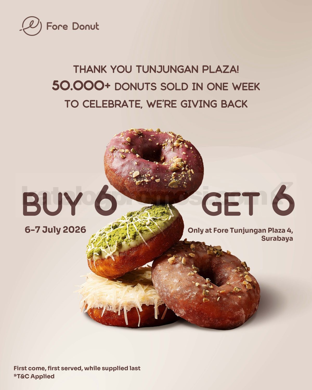 Promo Fore Donut Tunjungan Plaza Buy 6 Get 6 Promo Fore Donut Tunjungan Plaza Buy 6 Get 6 beli 6 donat gratis 6 pada 6-7 Juli 2026.