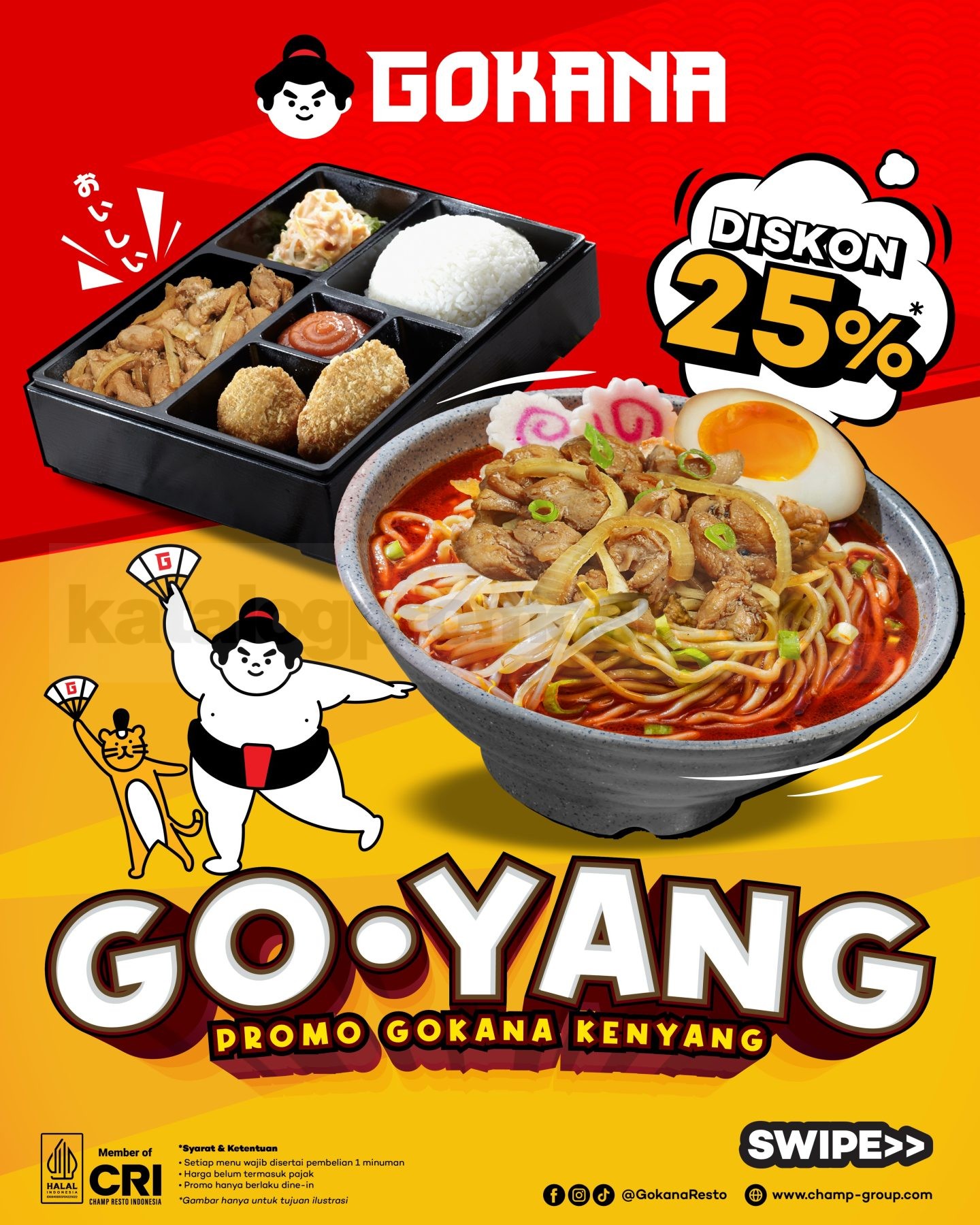 Promo Gokana GOYANG Menu Favorit Diskon 25% Promo Gokana GOYANG Menu Favorit Diskon 25% dengan pilihan ramen dan paket makan