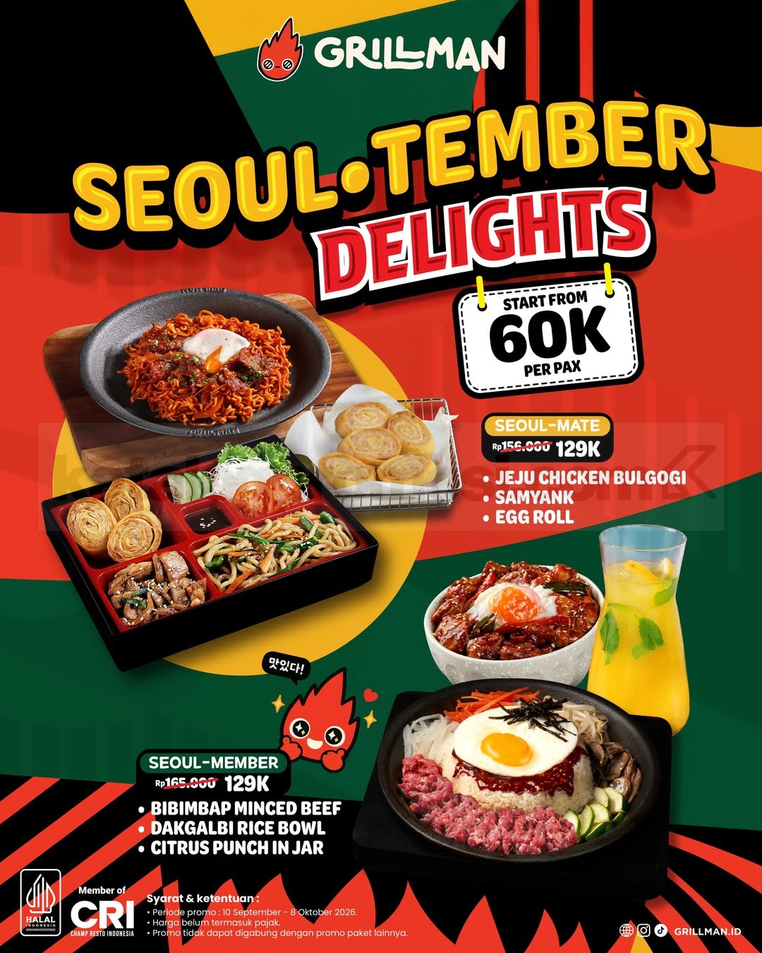 Promo GRILLMAN Seoul-Tember Delights Mulai Rp60.000 Promo GRILLMAN Seoul-Tember Delights mulai Rp60.000 dengan dua pilihan paket Korean food halal