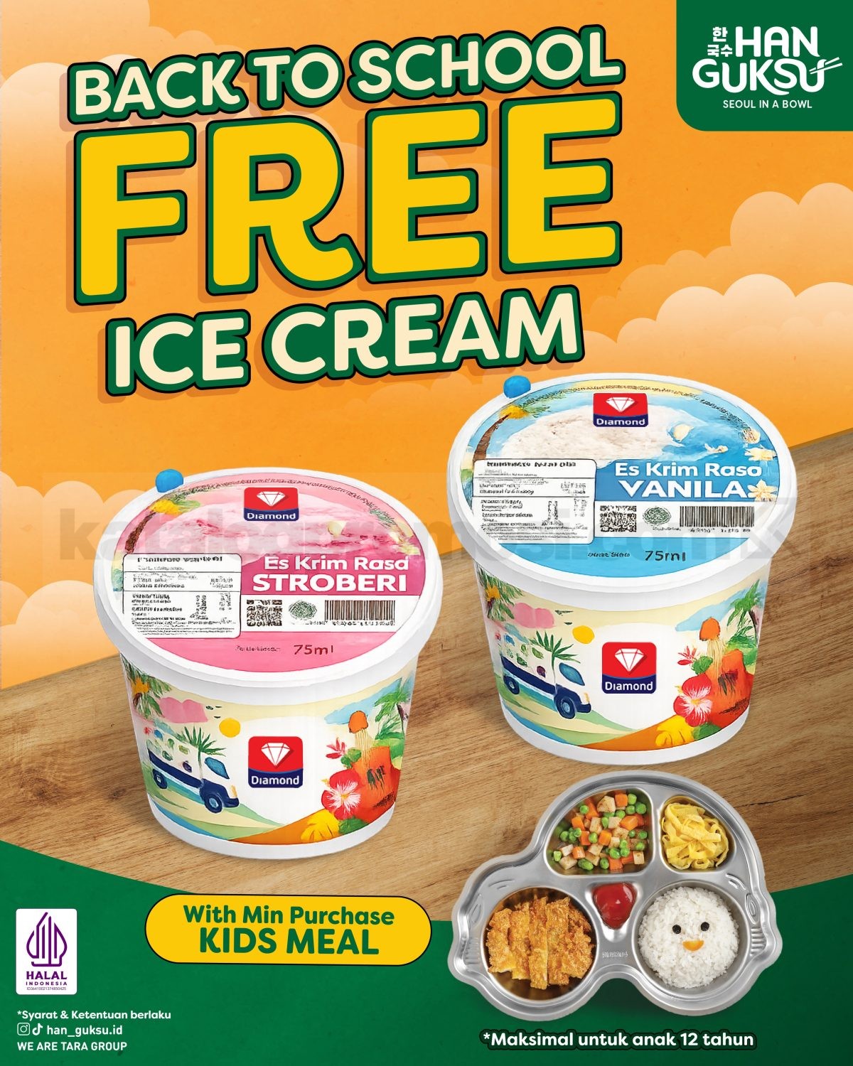 Promo Han Guksu Back To School Kids Meal Gratis Ice Cream Promo Han Guksu Back To School Kids Meal Gratis Ice Cream untuk anak hingga usia 12 tahun.