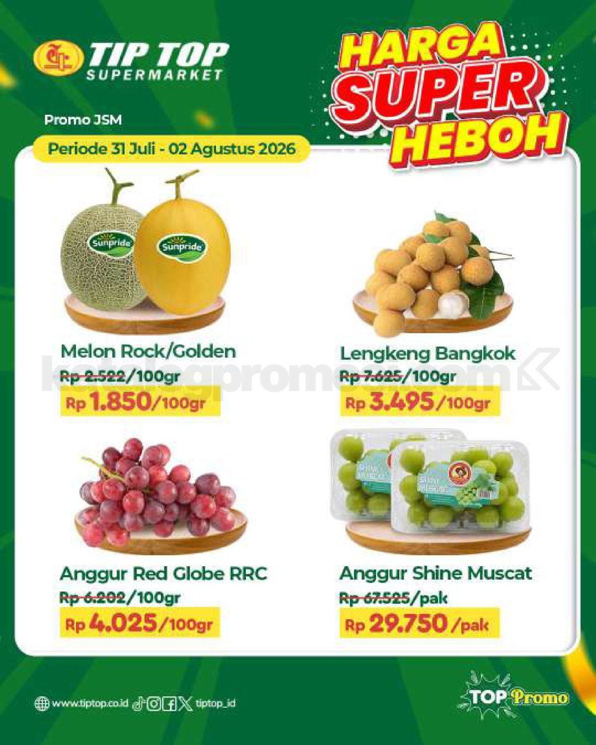 Promo JSM TIP TOP Supermarket 31 Juli - 02 Agustus 2026 Promo JSM TIP TOP Supermarket 31 Juli - 02 Agustus 2026 1