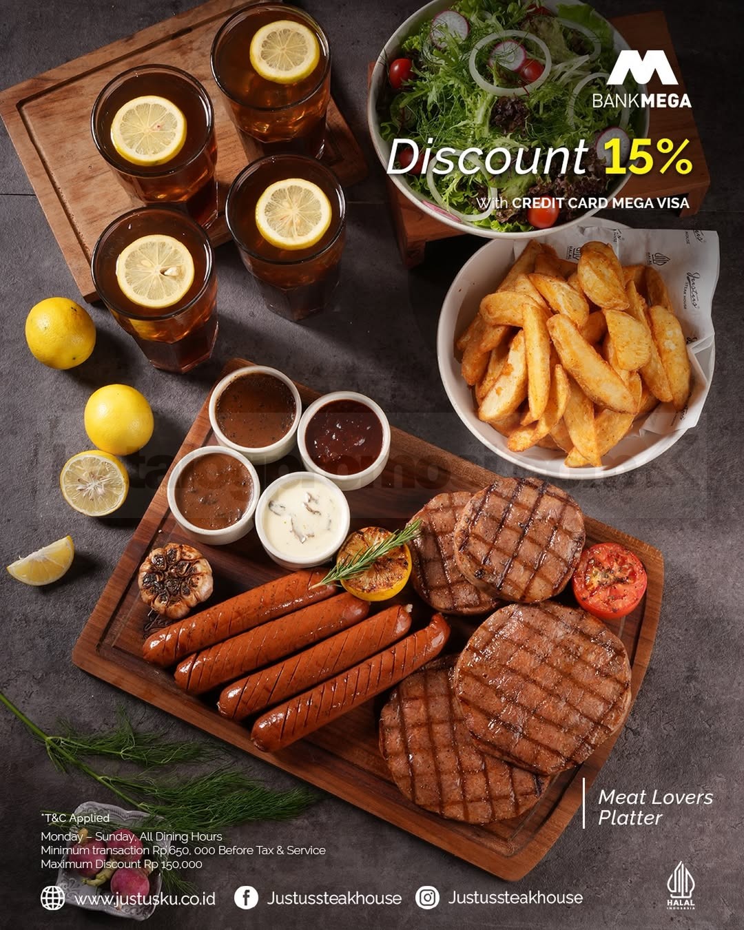 Promo Justus Steakhouse Bank Mega Visa Diskon 15% Promo Justus Steakhouse Bank Mega Visa Diskon 15% untuk pembayaran dengan Kartu Kredit Visa Bank Mega.