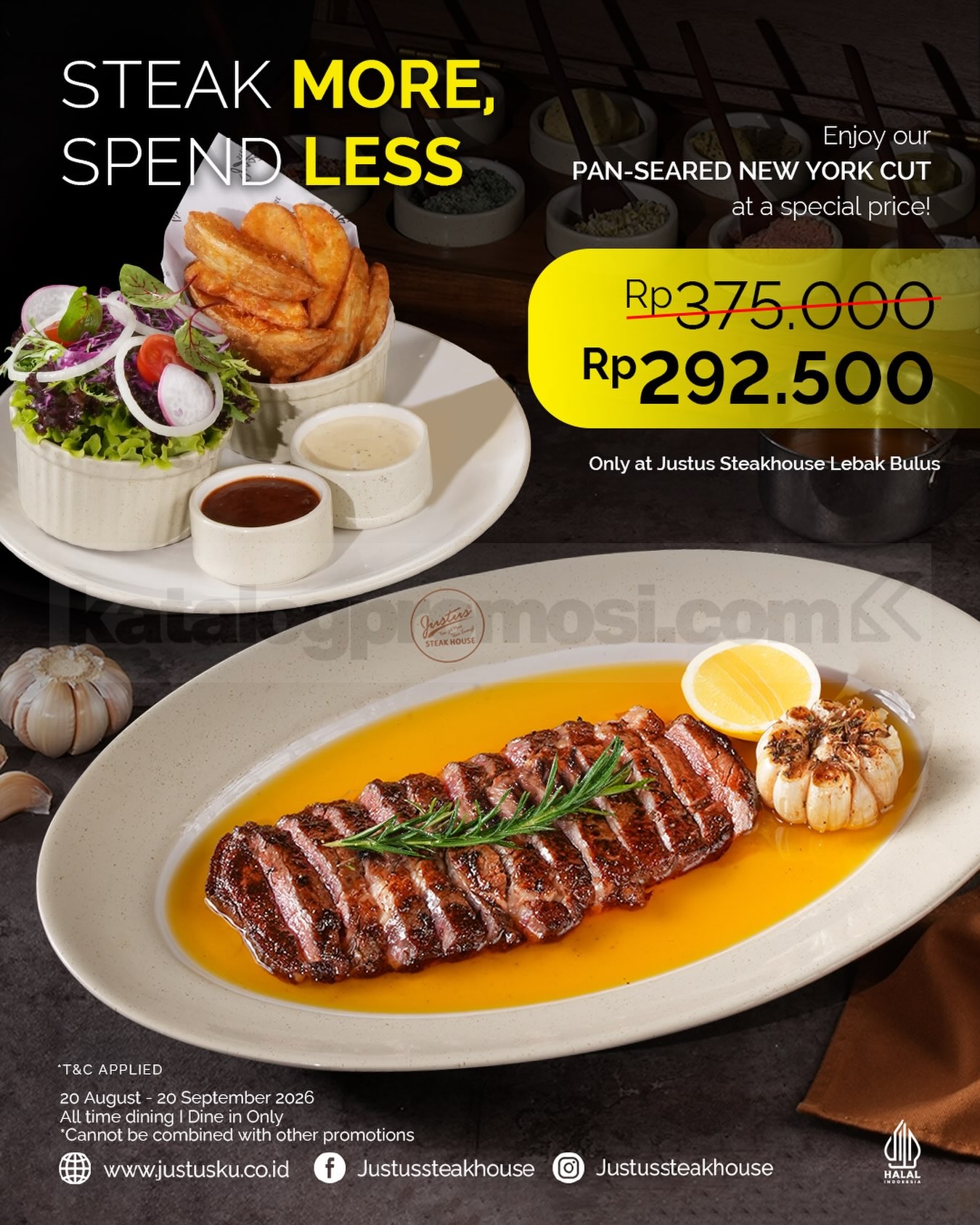 Promo Justus Steakhouse Pan-Seared New York Cut Rp292.500 Promo Justus Steakhouse Pan-Seared New York Cut Rp292.500 di Lebak Bulus