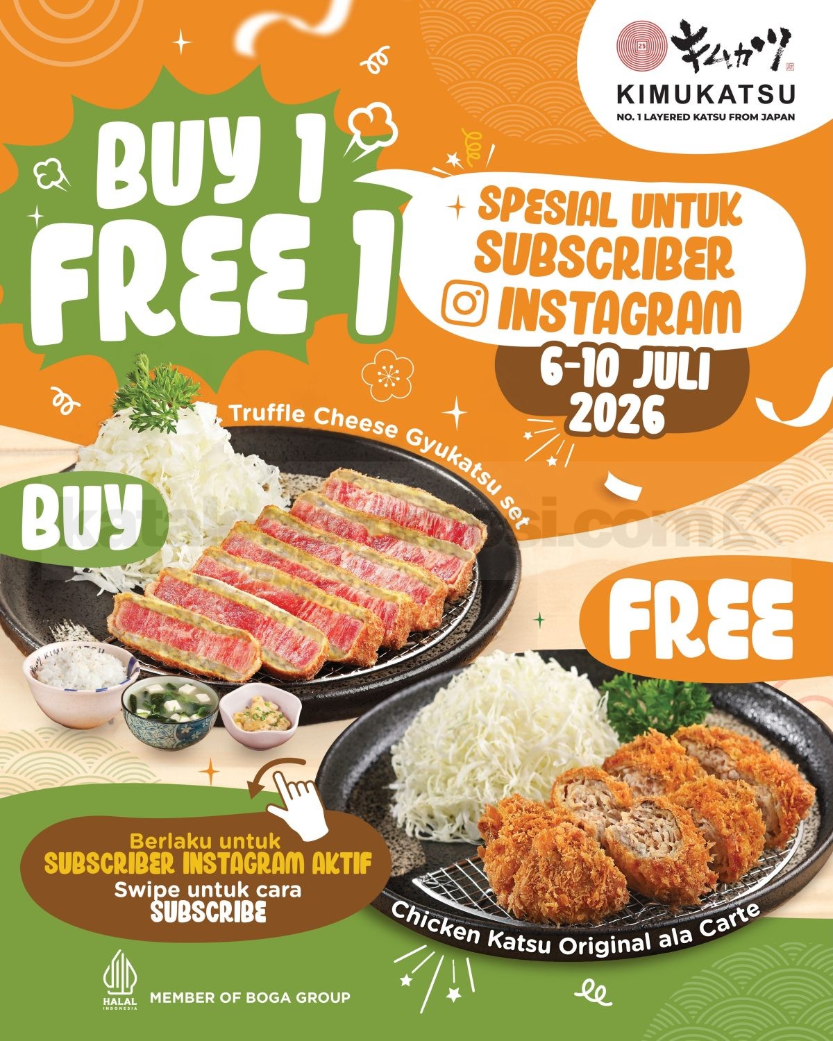 Promo Kimukatsu BELI 1 GRATIS 1 untuk Subscriber Instagram Promo Kimukatsu BELI 1 GRATIS 1 untuk Subscriber Instagram dengan bonus Chicken Katsu Original ala Carte pada 6–10 Juli 2026.