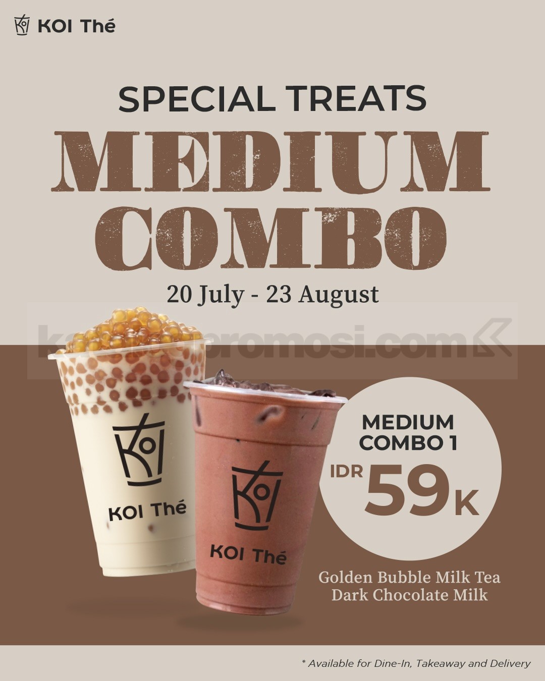 Promo KOI ThΓ© Special Treats Medium Combo Rp. 59.000 Promo KOI ThΓ© Special Treats Medium Combo Rp. 59.000 1
