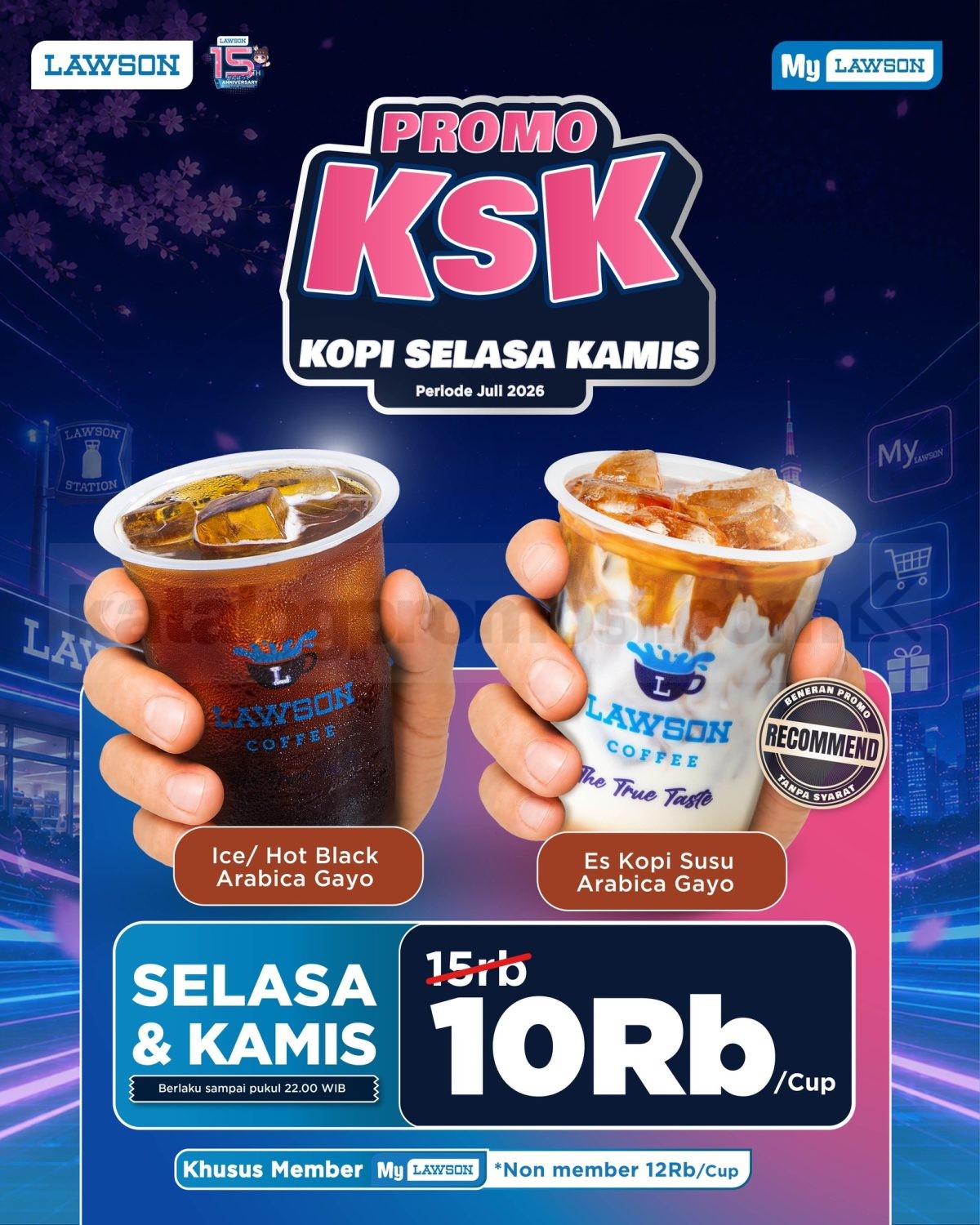 Promo Lawson KSK Kopi Selasa Kamis Arabica Gayo Rp. 10.000 KSK kopi Lawson Selasa Kamis Arabica Gayo Rp10.000 untuk member My Lawson