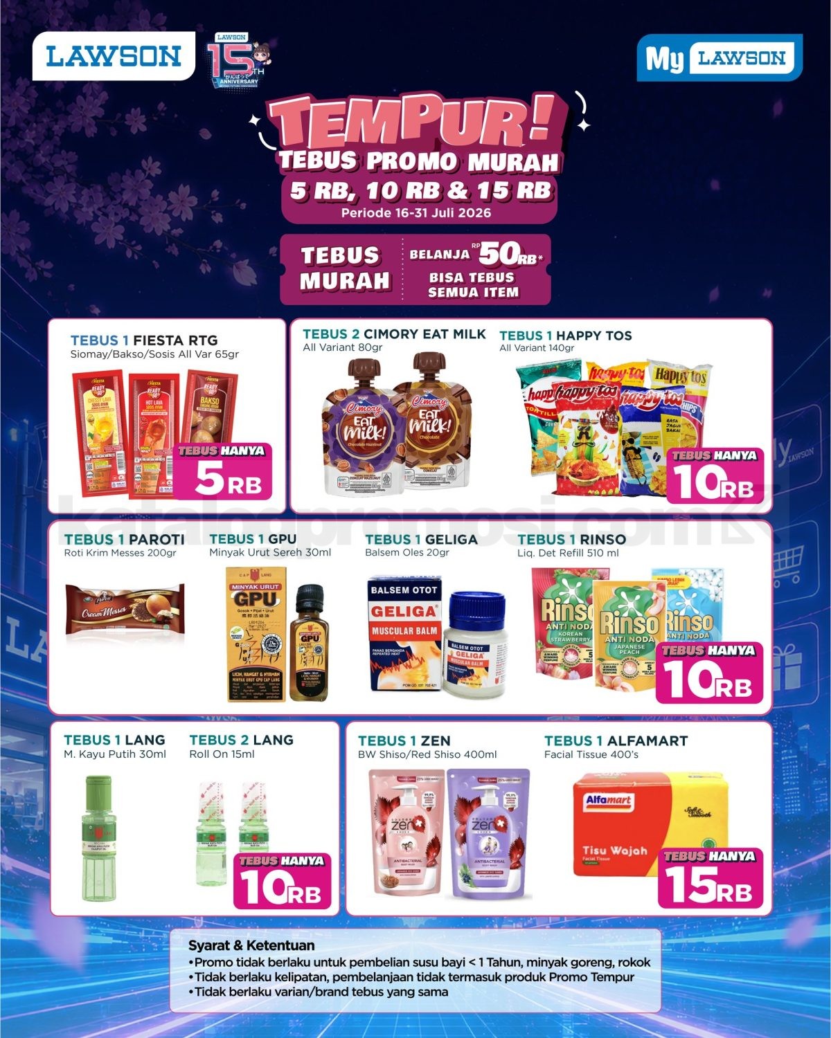 Promo Lawson Tempur Tebus Murah Mulai Rp. 5.000 Promo Lawson Tempur Tebus Murah Mulai Rp. 5.000 untuk berbagai produk pilihan dengan belanja minimal Rp. 50.000.
