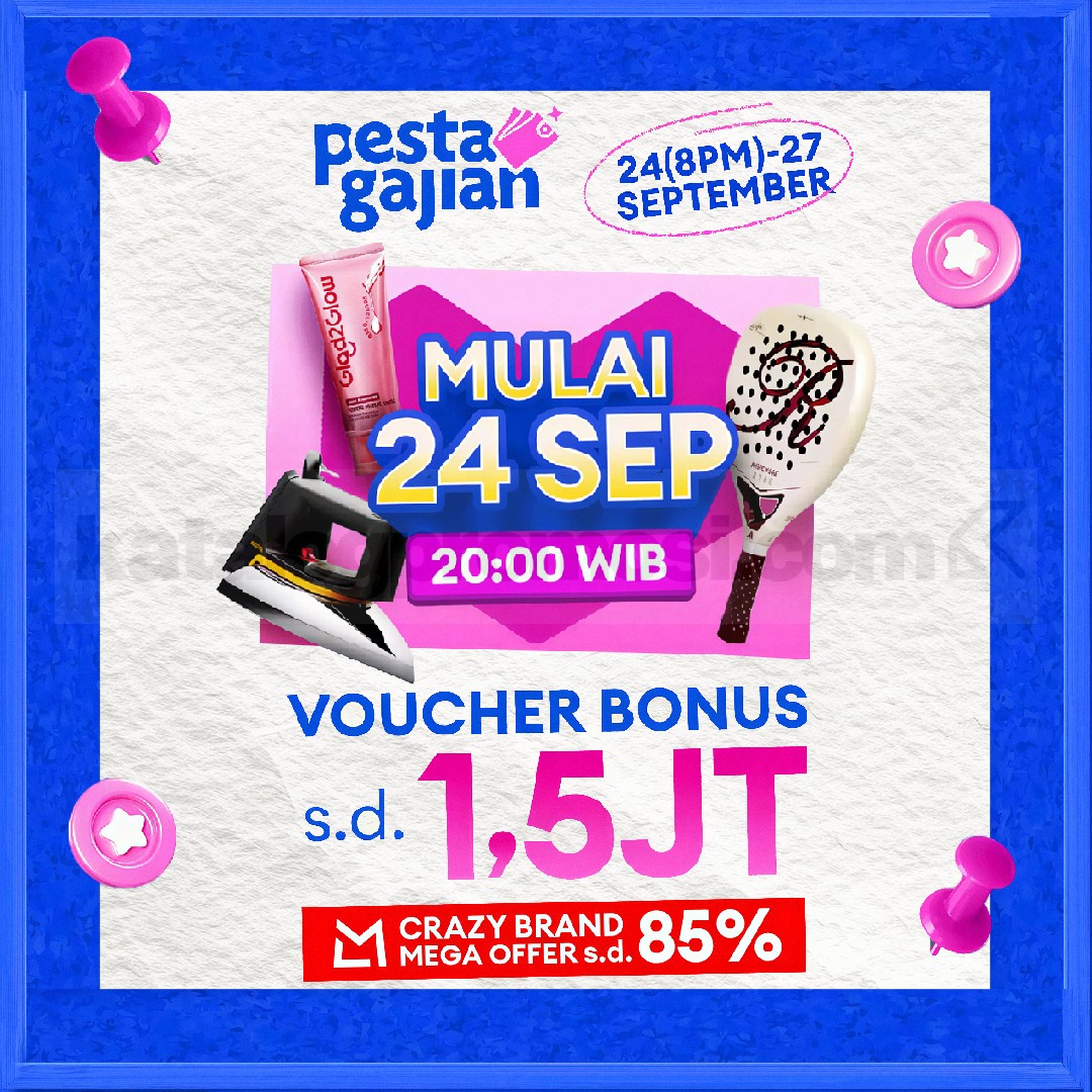Promo Lazada Pesta Gajian Voucher hingga Rp1,5 Juta