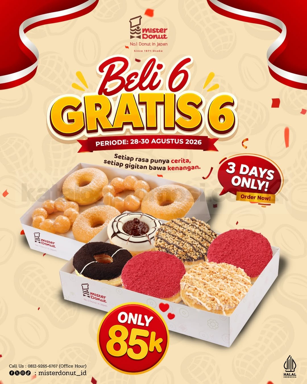 Promo Mister Donut Beli 6 Gratis 6 Donut Promo Mister Donut Beli 6 Gratis 6 Donut Rp85.000 periode 28–30 Agustus 2026