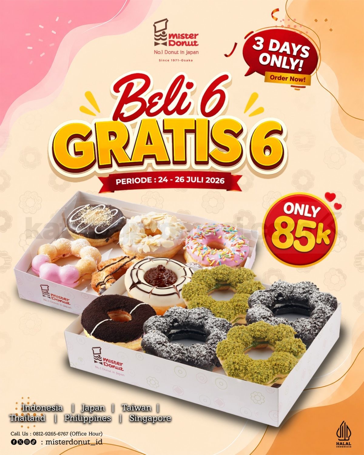 Promo Mister Donut Beli 6 Gratis 6 Donut Promo Mister Donut Beli 6 Gratis 6 Donut Rp. 85.000 berlaku 24 Juli 2026 hingga 26 Juli 2026