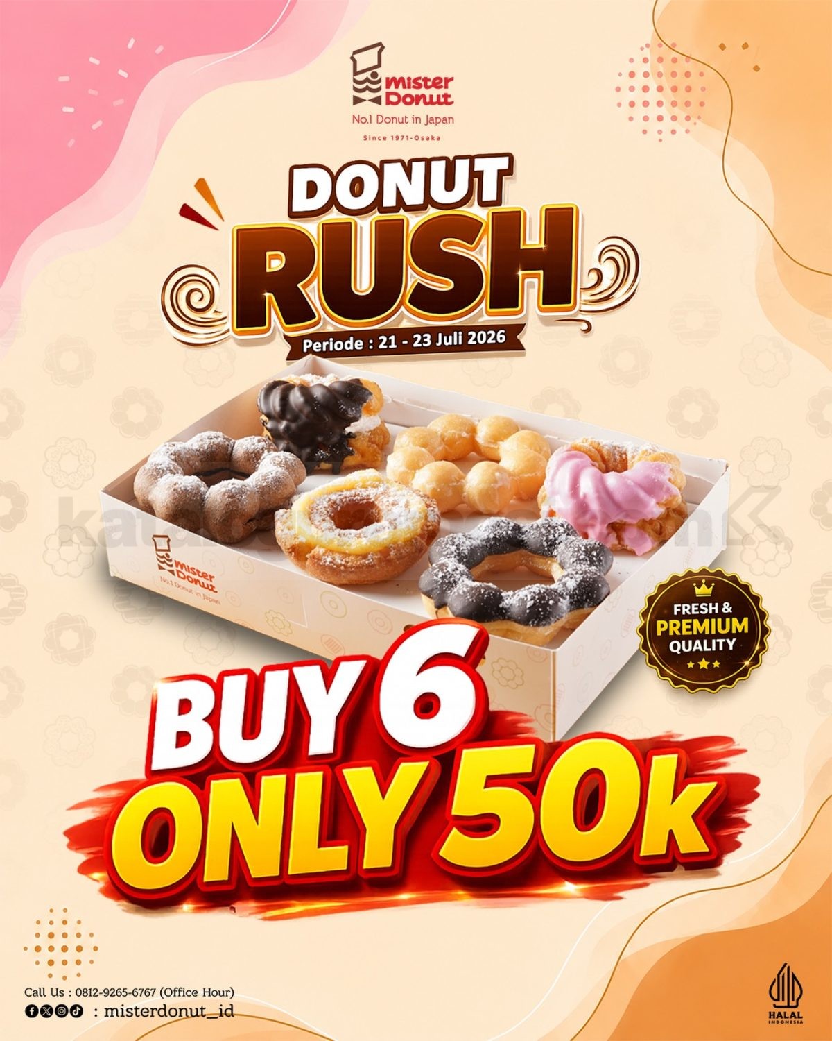 Promo Mister Donut Donut Rush 6 Donut Rp. 50.000 Promo Mister Donut Donut Rush 6 Donut Rp. 50.000 untuk enam donut favorit selama periode promo.