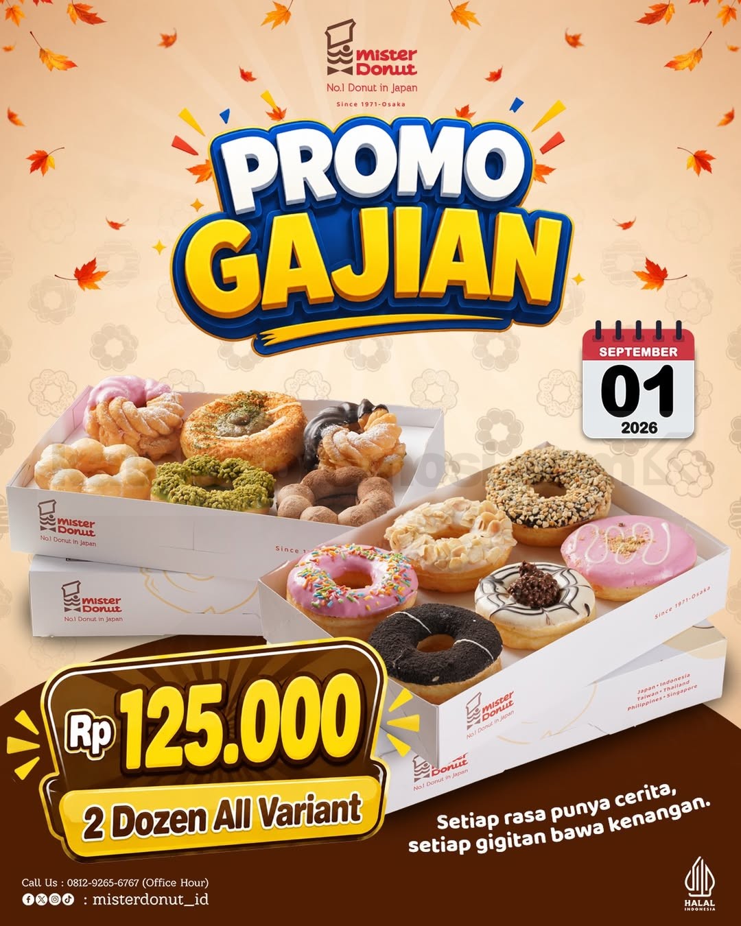 Promo Mister Donut Gajian 2 Dozen Rp125.000 Promo Mister Donut Gajian 2 Dozen Rp125.000 untuk semua varian donut