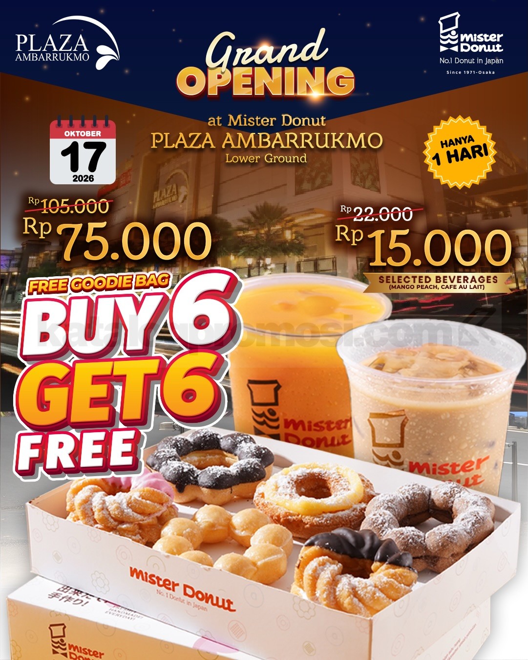 Promo Mister Donut Grand Opening Plaza Ambarrukmo Beli 6 Gratis 6 Promo Mister Donut Grand Opening Plaza Ambarrukmo Beli 6 Gratis 6 mulai Rp75.000