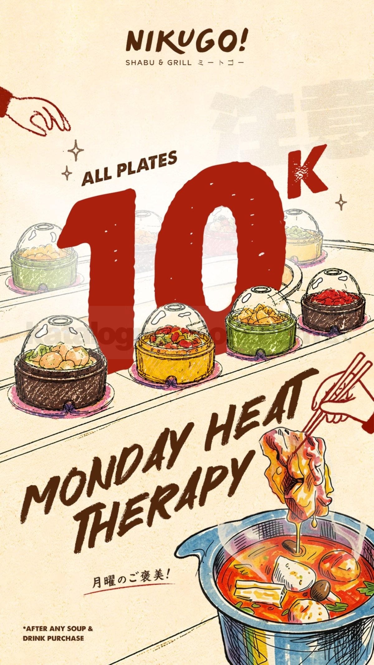 Promo NikuGo Happy Monday Rp10.000 All Plate Promo NikuGo Happy Monday Rp10.000 All Plate dengan semua plate seharga Rp10.000 setiap Senin selama Juli 2026.
