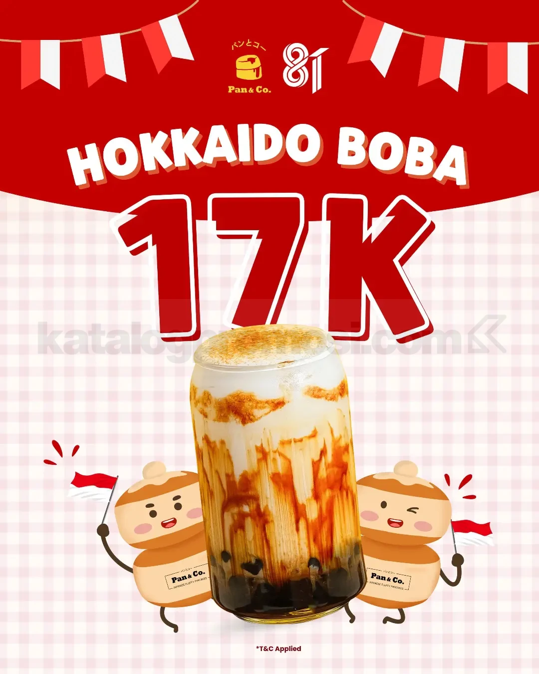Promo Pan&Co Merdeka Hokkaido Boba Rp17.000 Promo Pan&Co Merdeka Hokkaido Boba Rp17.000 dengan minimum spend Rp81.000