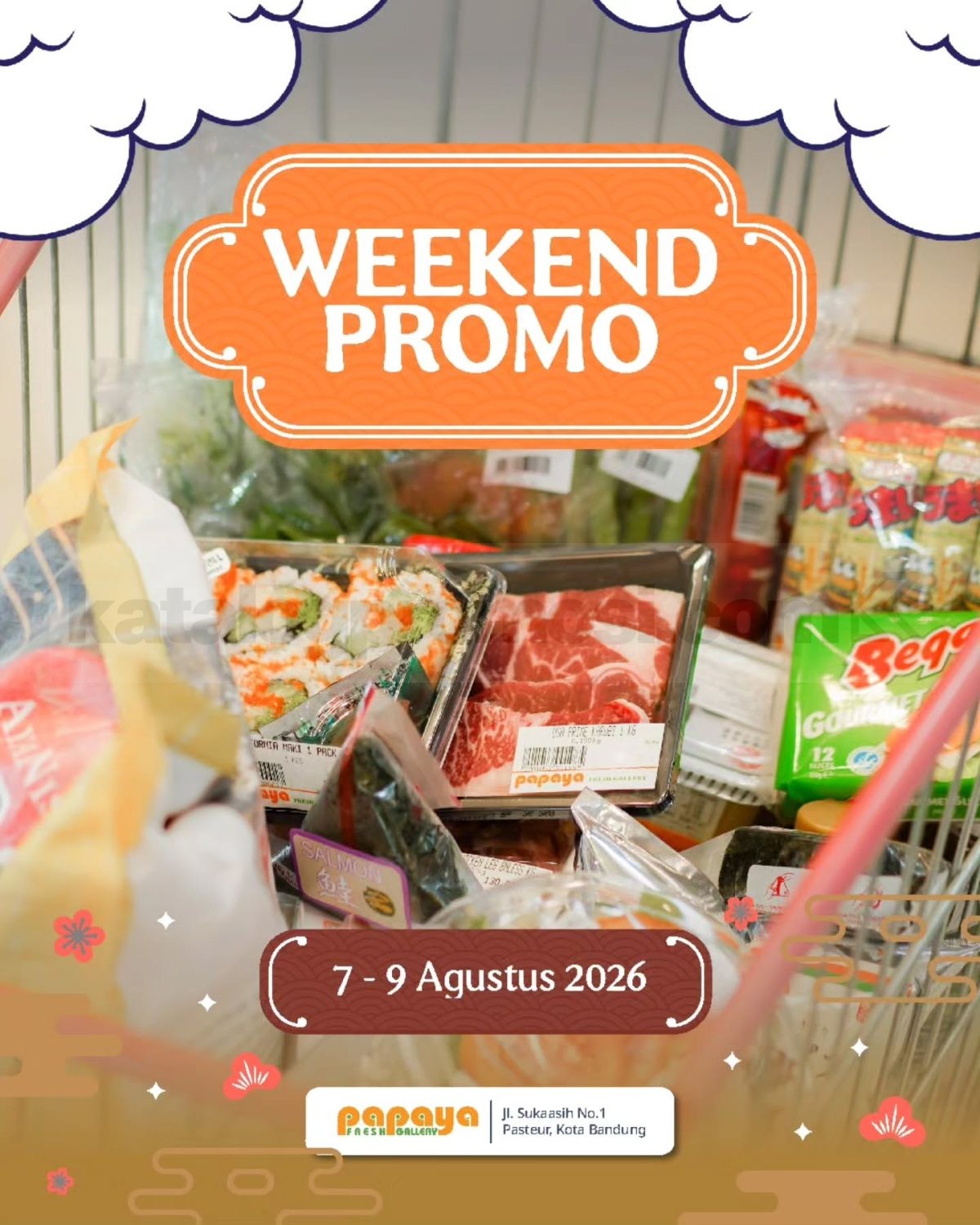 Promo Papaya Fresh Gallery Bandung Weekend Fiesta 07-09 Agustus 2026 Promo Papaya Fresh Gallery Bandung Weekend Fiesta 07-09 Agustus 2026