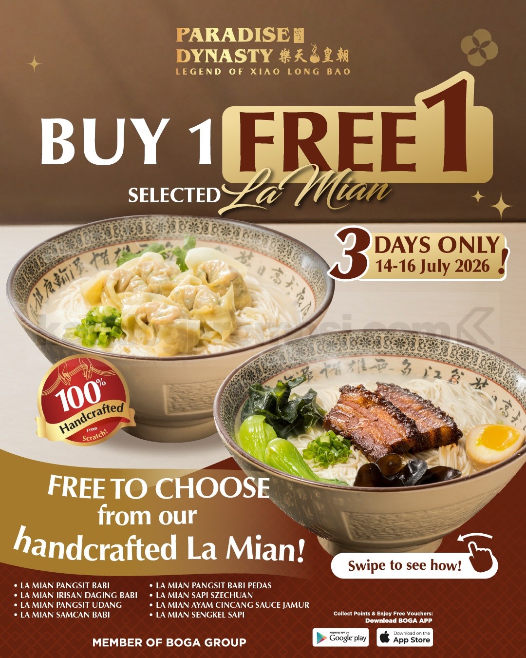 Promo Paradise Dynasty Buy 1 Free 1 Selected La Mian Promo Paradise Dynasty Buy 1 Free 1 Selected La Mian khusus subscriber Instagram Paradise Dynasty.