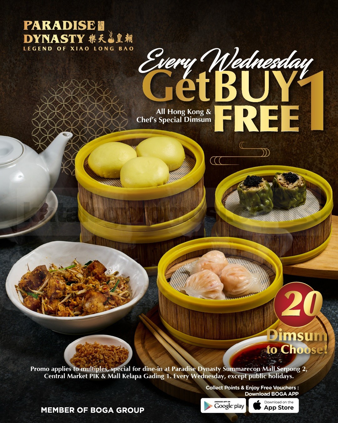 Promo Paradise Dynasty Buy 1 Get 1 Free Dimsum Promo Paradise Dynasty Buy 1 Get 1 Free Dimsum setiap Rabu untuk Hong Kong Dimsum dan Chef Special Dimsum.