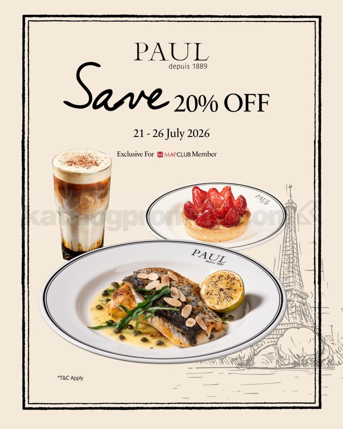 Promo PAUL Menu Favorit Diskon 20% untuk MAPCLUB Promo PAUL Menu Favorit Diskon 20% untuk MAPCLUB di seluruh outlet PAUL kecuali Airport Terminal 3 Domestik.