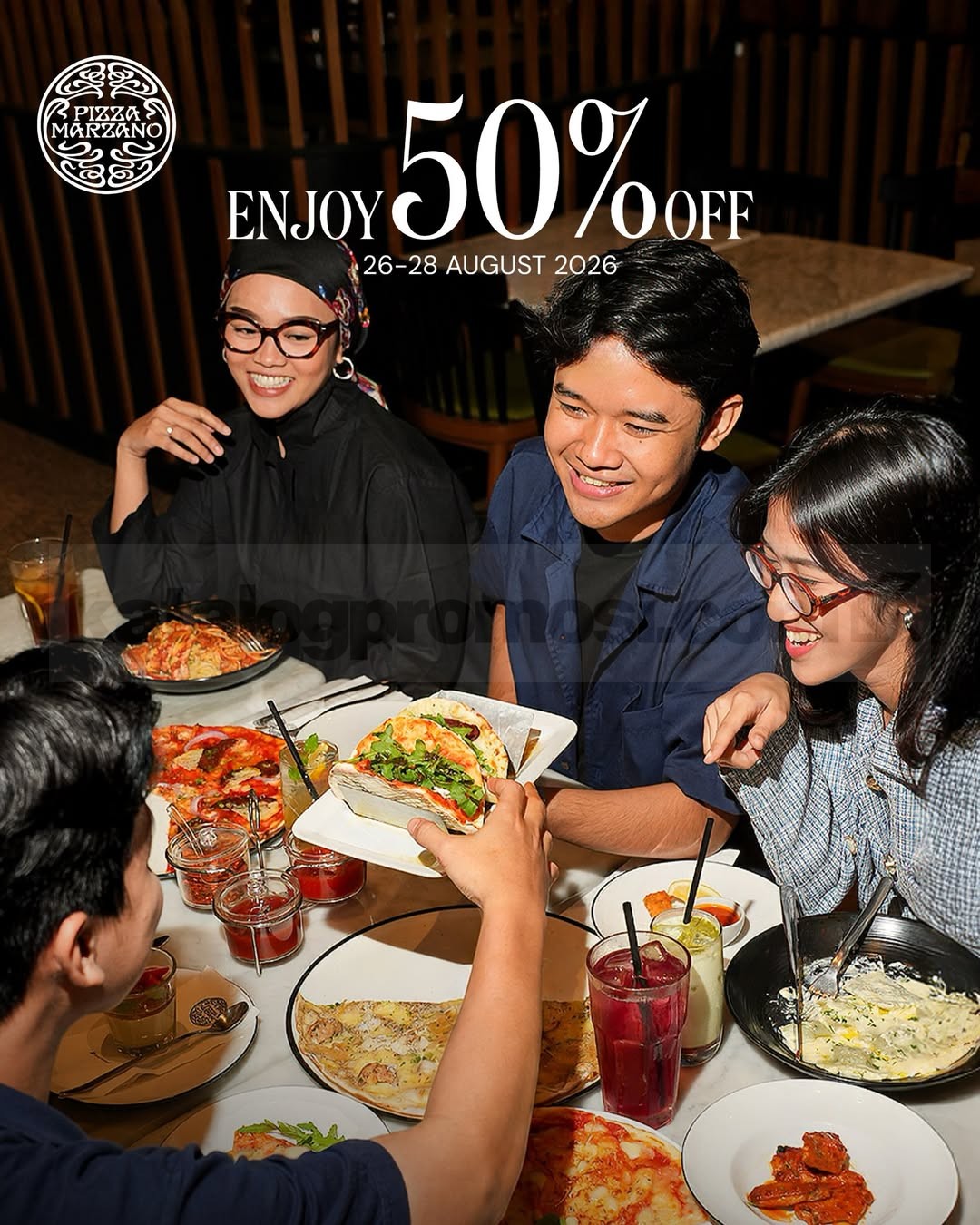 Promo Pizza Marzano Diskon 50% Total Bill Promo Pizza Marzano diskon 50% total bill berlaku 26–28 Agustus 2026