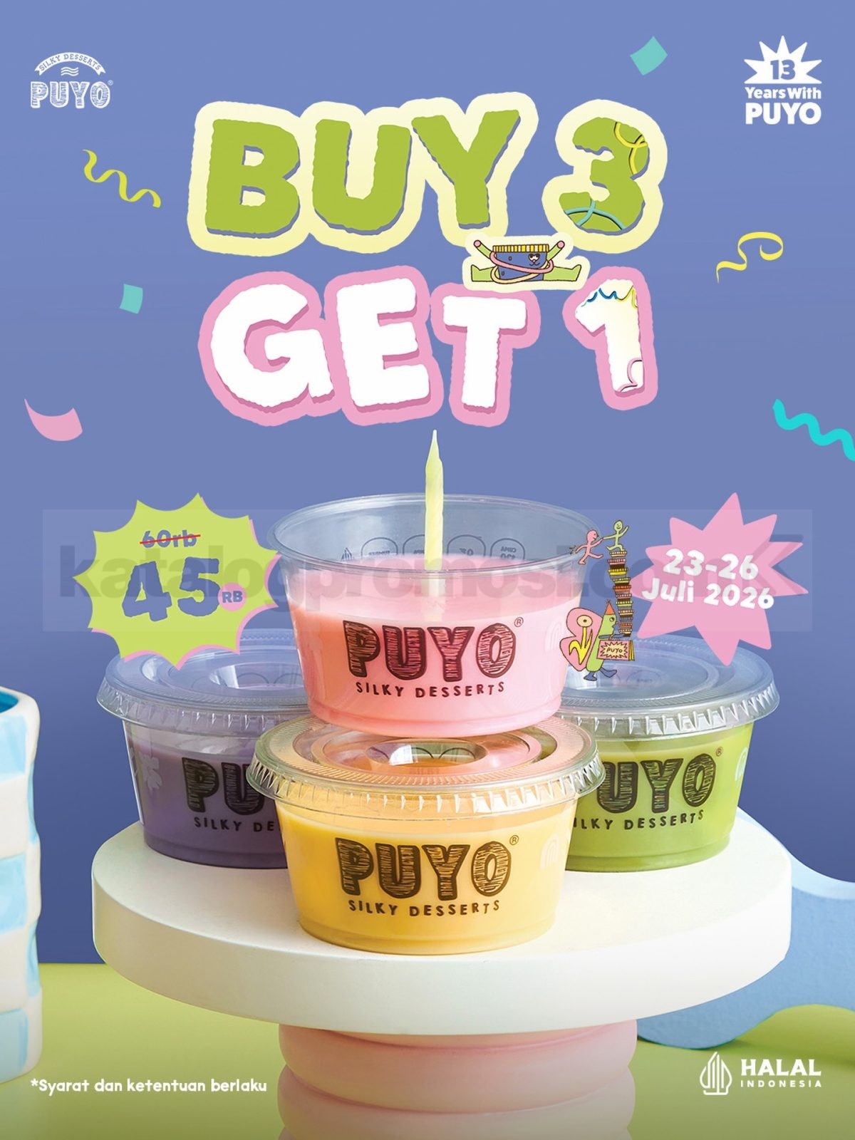 Promo Puyo Beli 3 Gratis 1 Silky Dessert Promo Puyo Beli 3 Gratis 1 Silky Dessert untuk pembelian offline selama 23–26 Juli 2026.