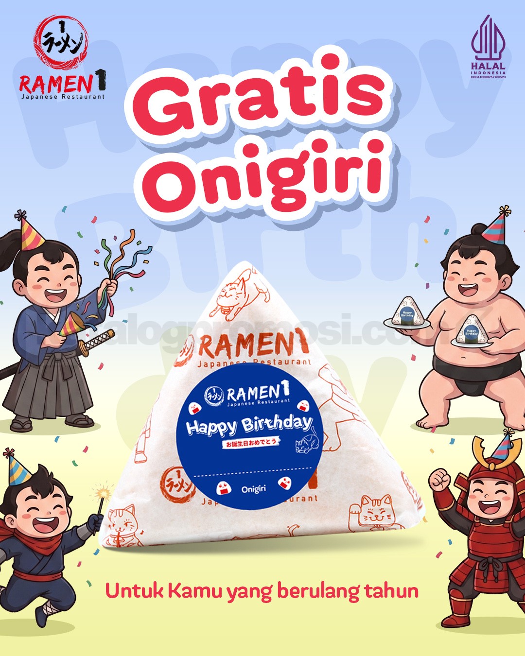 Promo Ramen1 Birthday Treats Gratis Onigiri Promo Ramen1 Birthday Treats gratis Onigiri untuk pelanggan yang ulang tahun