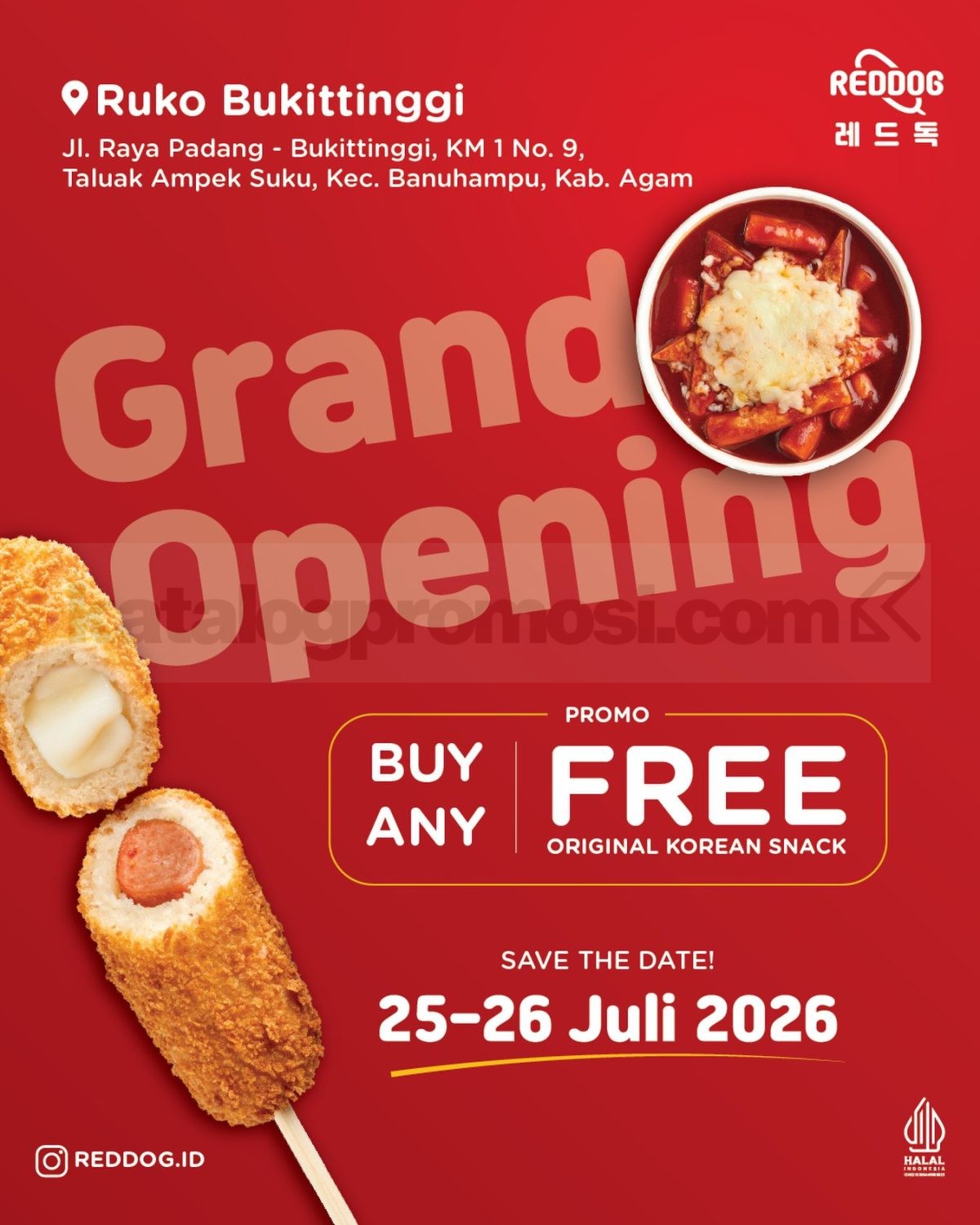 Promo Reddog Grand Opening Ruko Bukittinggi Free Korean Snack Promo Reddog Grand Opening Ruko Bukittinggi Free Korean Snack dengan pembelian menu apa saja gratis Original Korean Snack