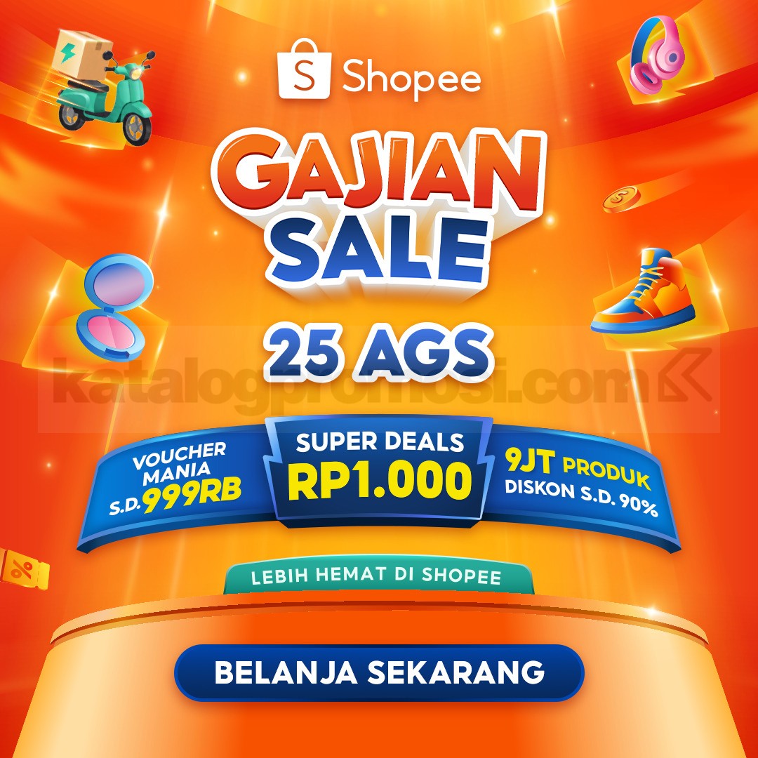 Promo Shopee Gajian Sale Super Deals Rp. 1.000 Promo Shopee Gajian Sale Super Deals Rp. 1.000 dan diskon hingga 90% pada 25 Agustus 2026