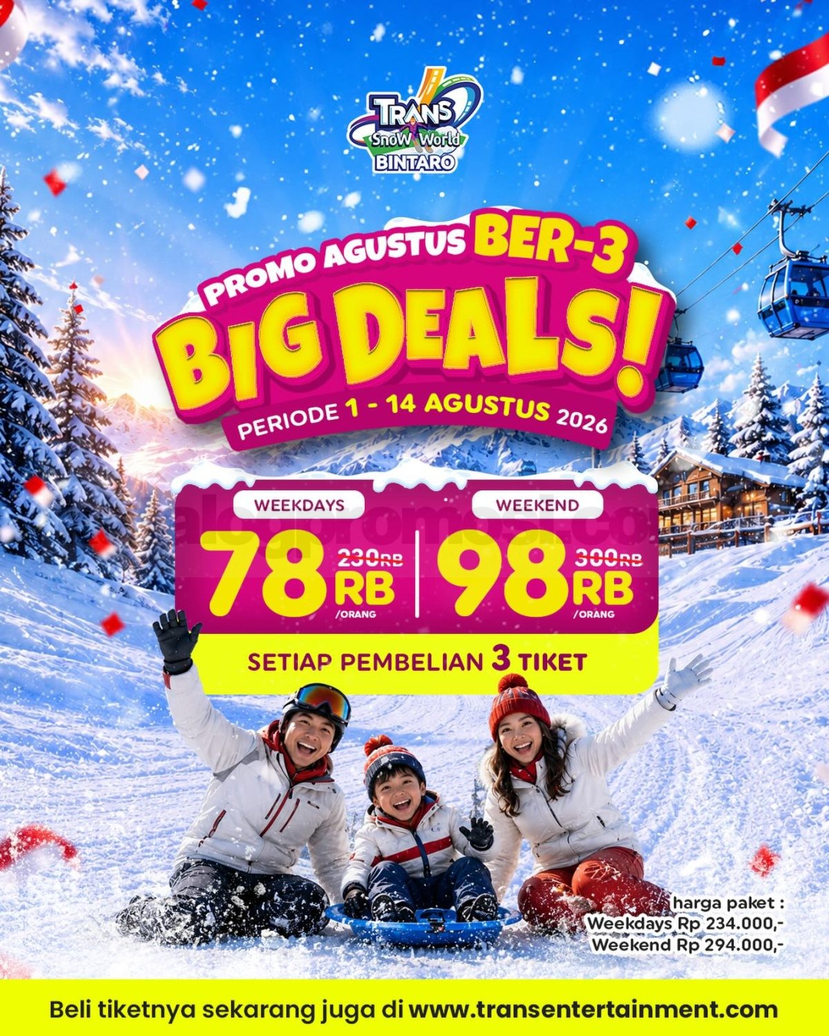 Promo Trans Snow World Bintaro Big Deals 3 Tiket Mulai Rp. 78.000 Promo Trans Snow World Bintaro Big Deals 3 Tiket Mulai Rp. 78.000 dengan harga khusus weekdays dan weekend.