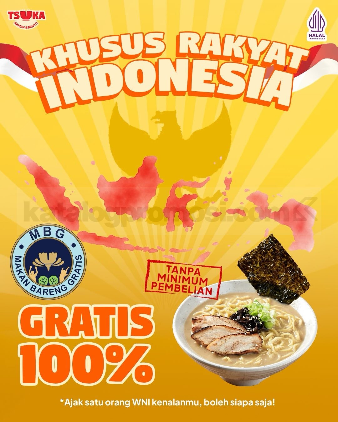 Promo Tsuka Ramen Gratis 100% Ramen atau Bento Promo Tsuka Ramen Gratis 100% Ramen atau Bento untuk WNI berlaku 6-10 Juli 2026 di seluruh outlet.