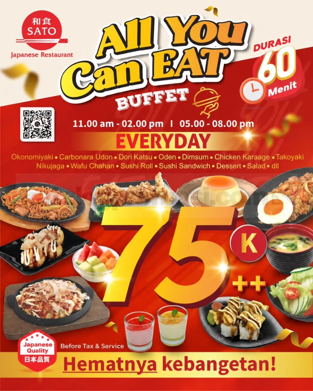 Promo Washoku Sato All You Can Eat Buffet Rp75.000++ Promo Washoku Sato All You Can Eat Buffet Rp75.000++ dengan beragam menu Jepang setiap hari