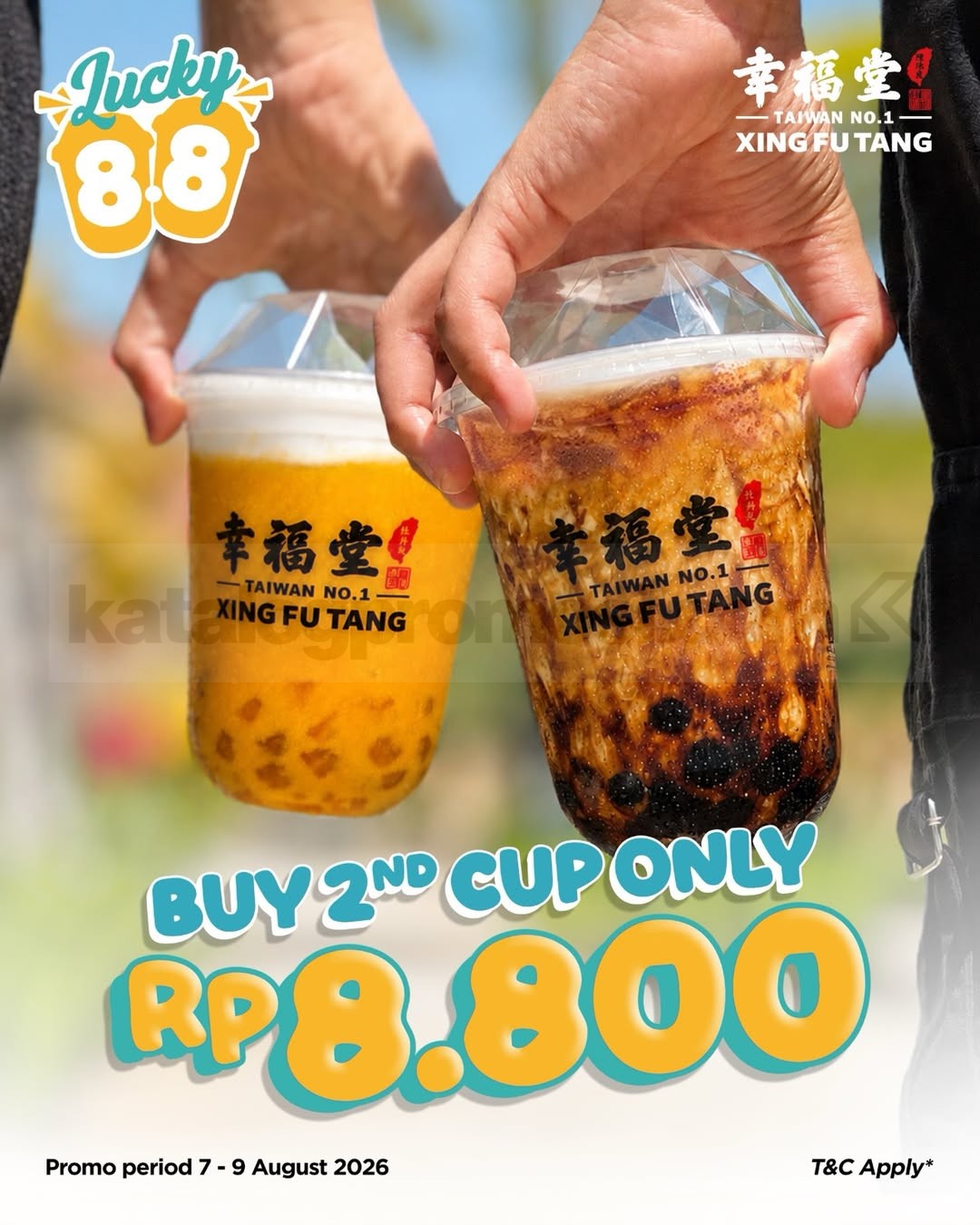 Promo Xing Fu Tang 8.8 Cup Kedua Rp 8.800 Promo Xing Fu Tang 8.8 Cup Kedua Rp 8.800 dengan pembelian satu minuman untuk semua menu dan ukuran.