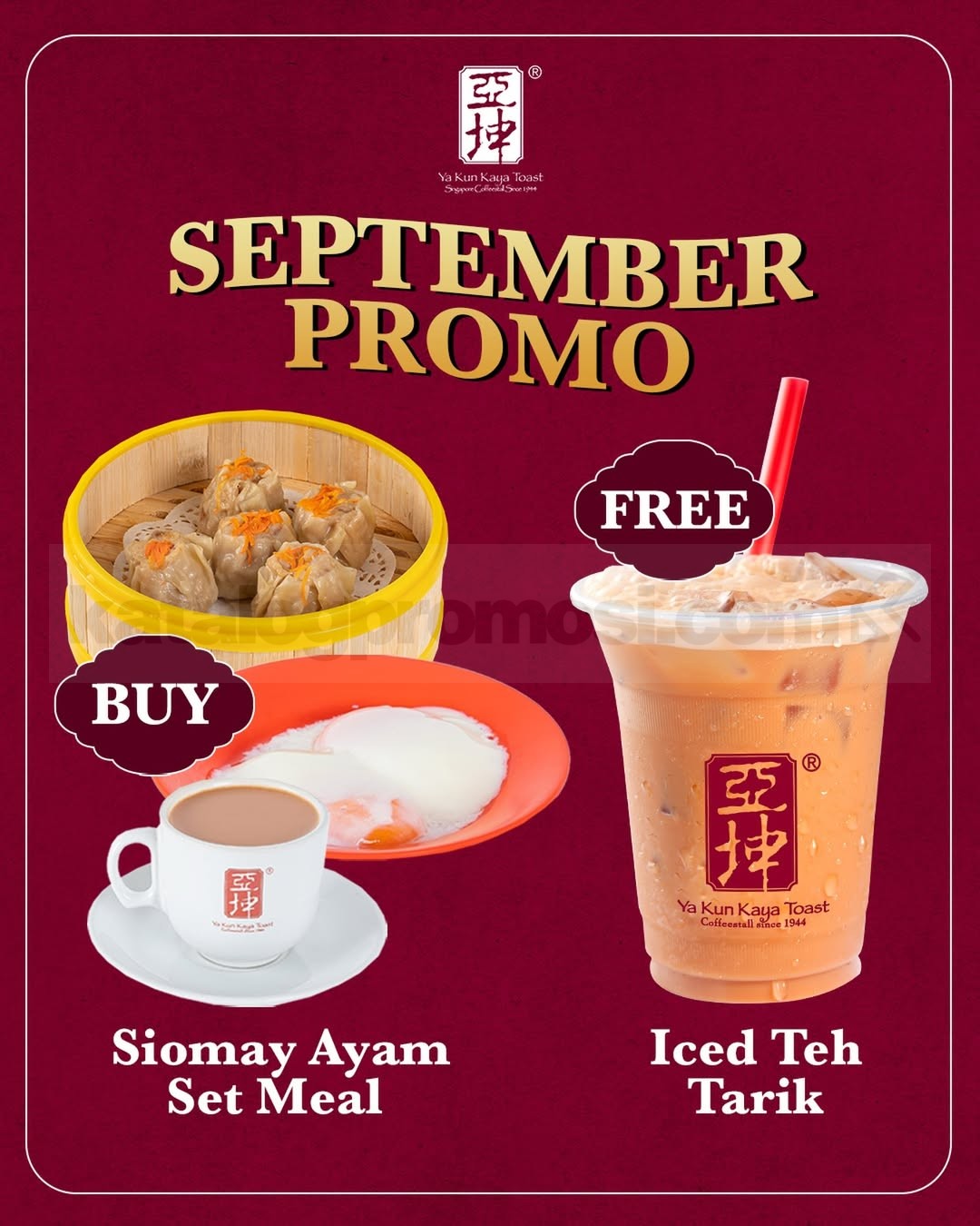 Promo Ya Kun Siomay Ayam Set Meal Gratis Iced Teh Tarik Promo Ya Kun Siomay Ayam Set Meal gratis Iced Teh Tarik selama September 2026